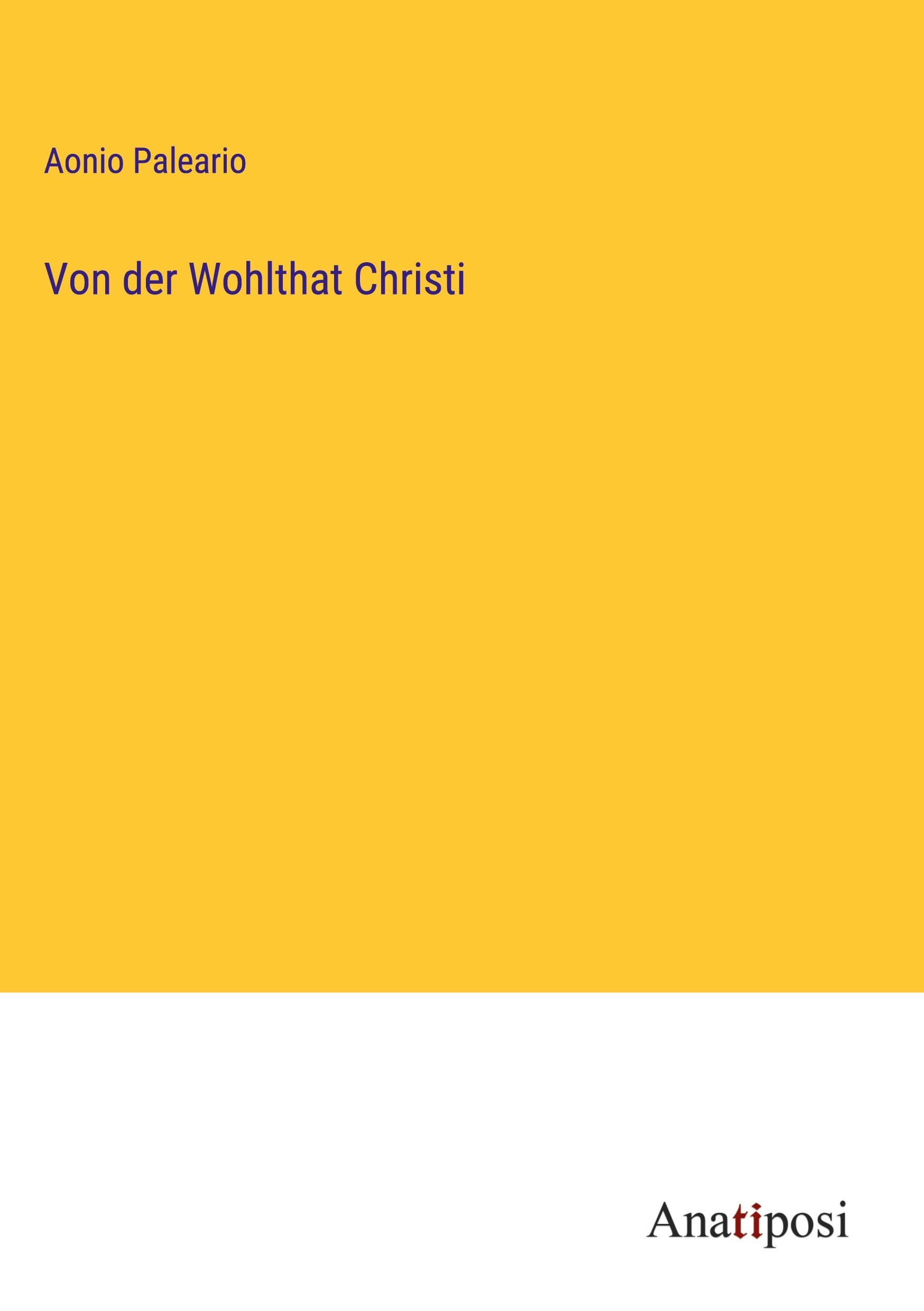 Von der Wohlthat Christi