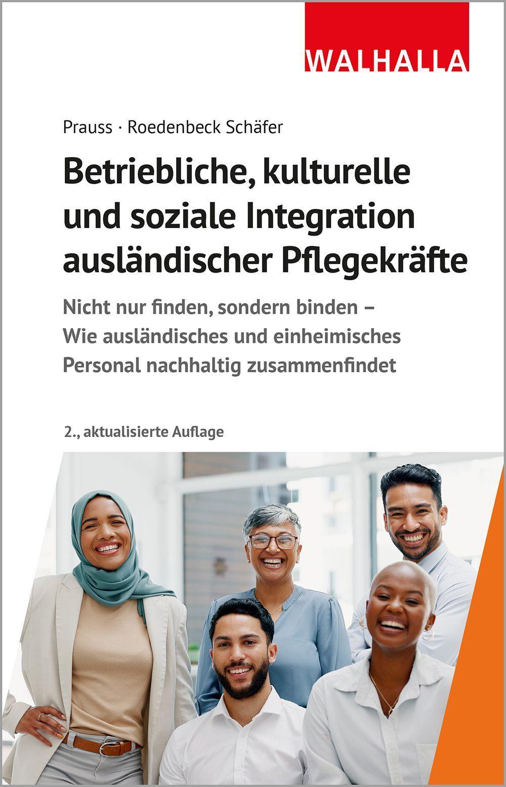 Betriebliche, kulturelle und soziale Integration ausländischer Pflegekräfte