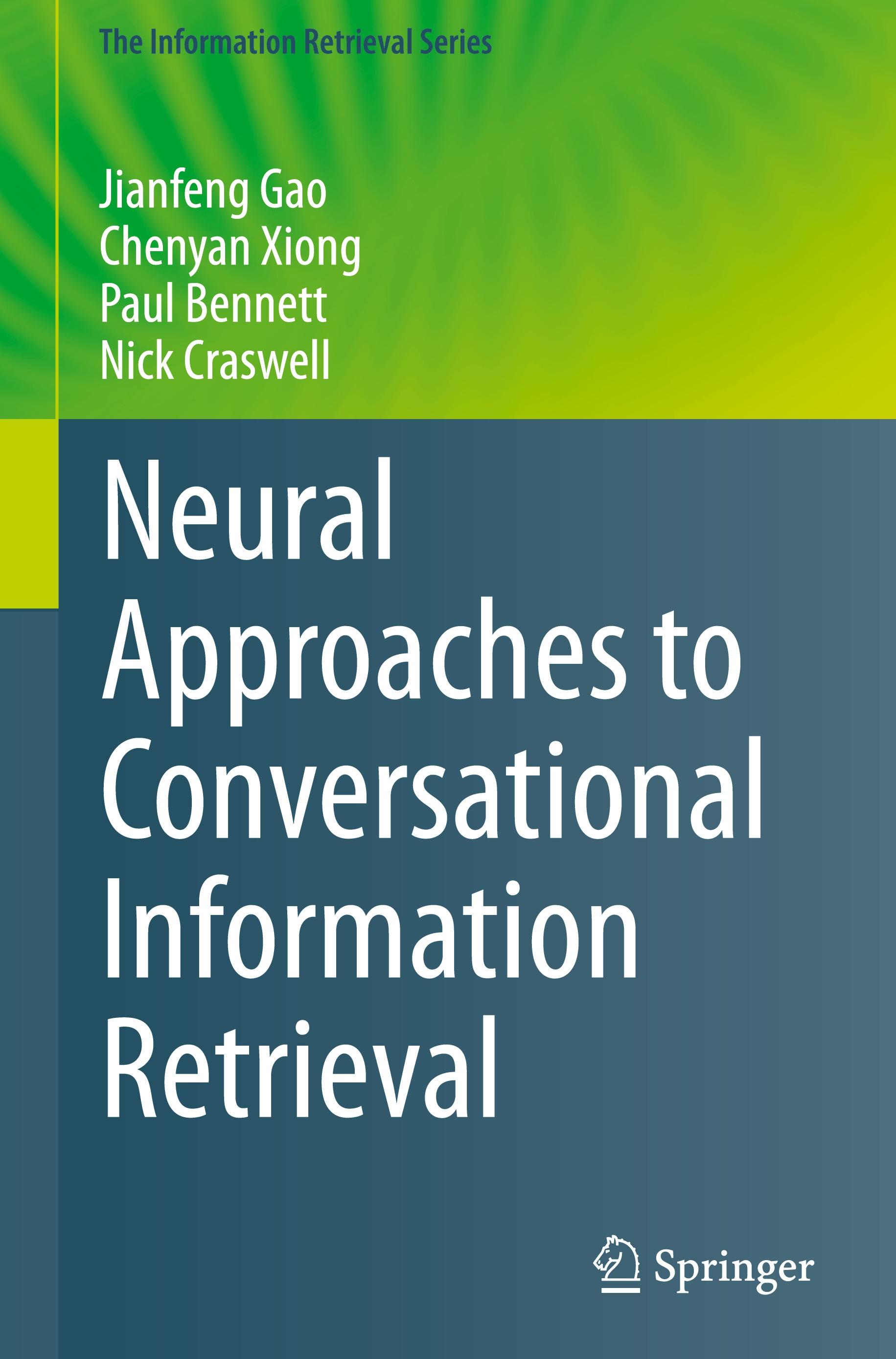 Neural Approaches to Conversational Information Retrieval