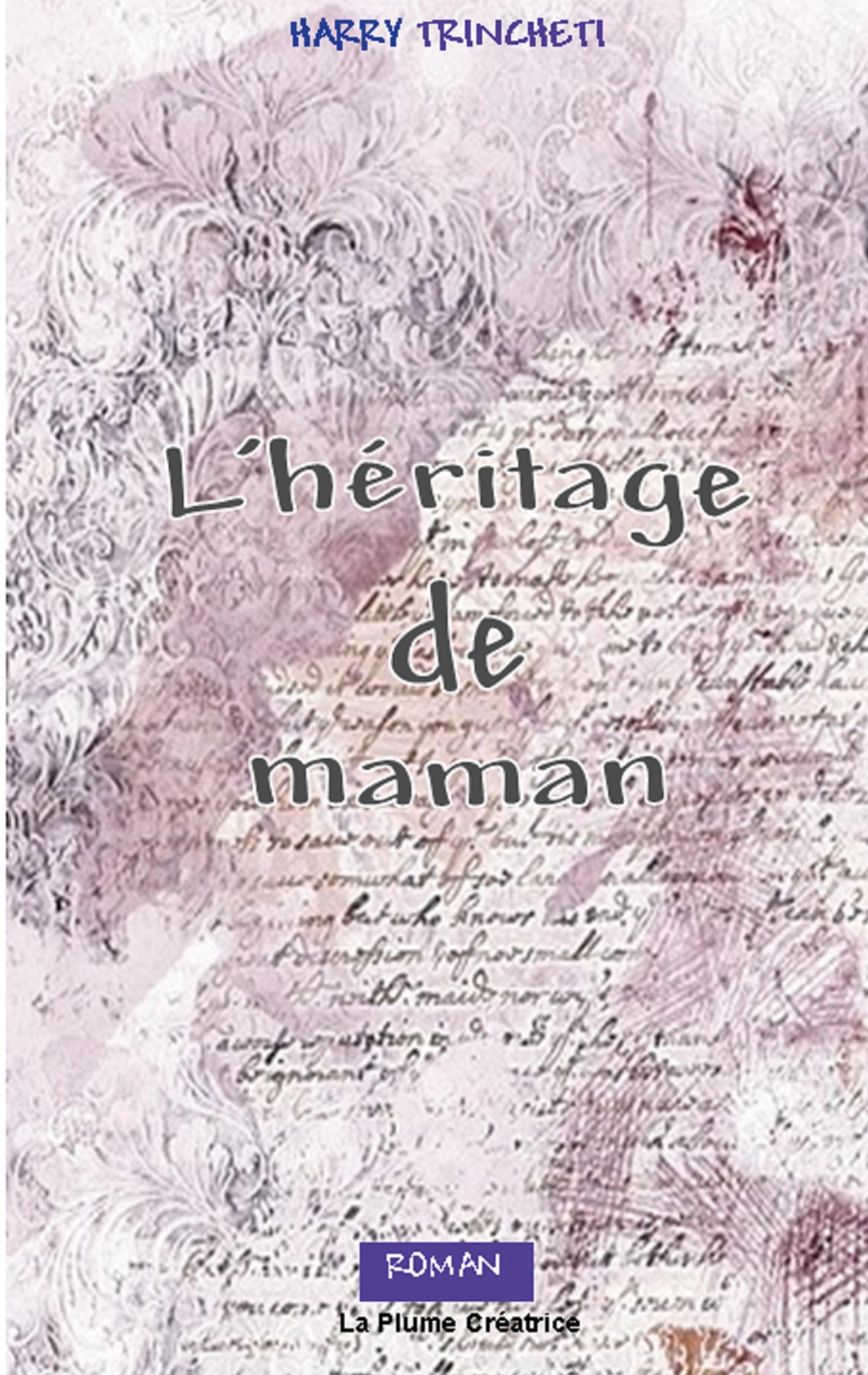 L'héritage de maman