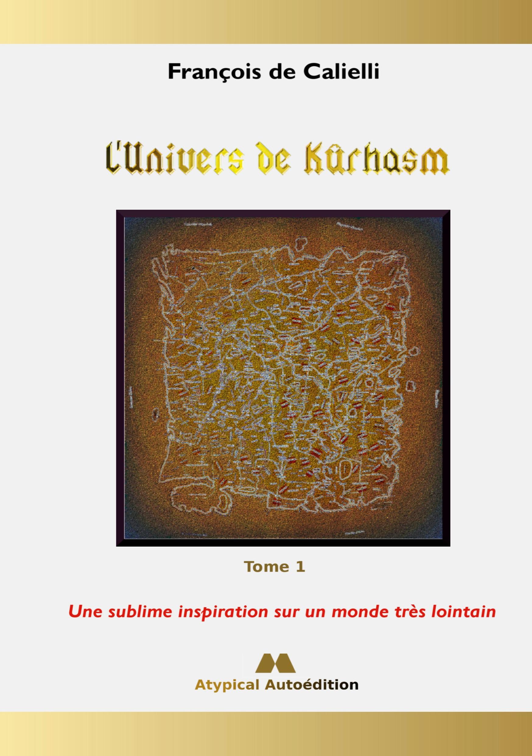 L'Univers de Kûrhasm - Tome 1