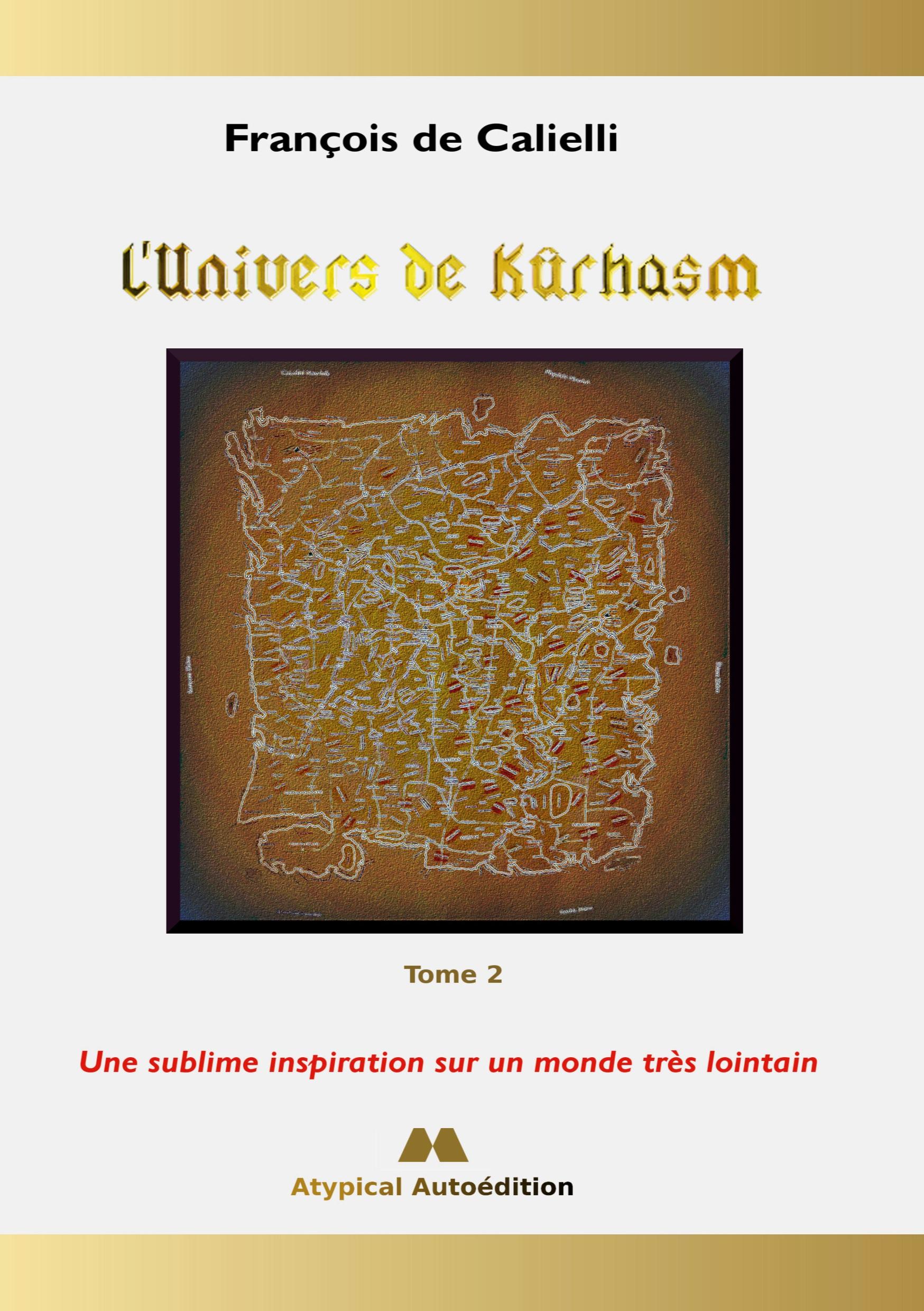 L'Univers de Kûrhasm - Tome 2