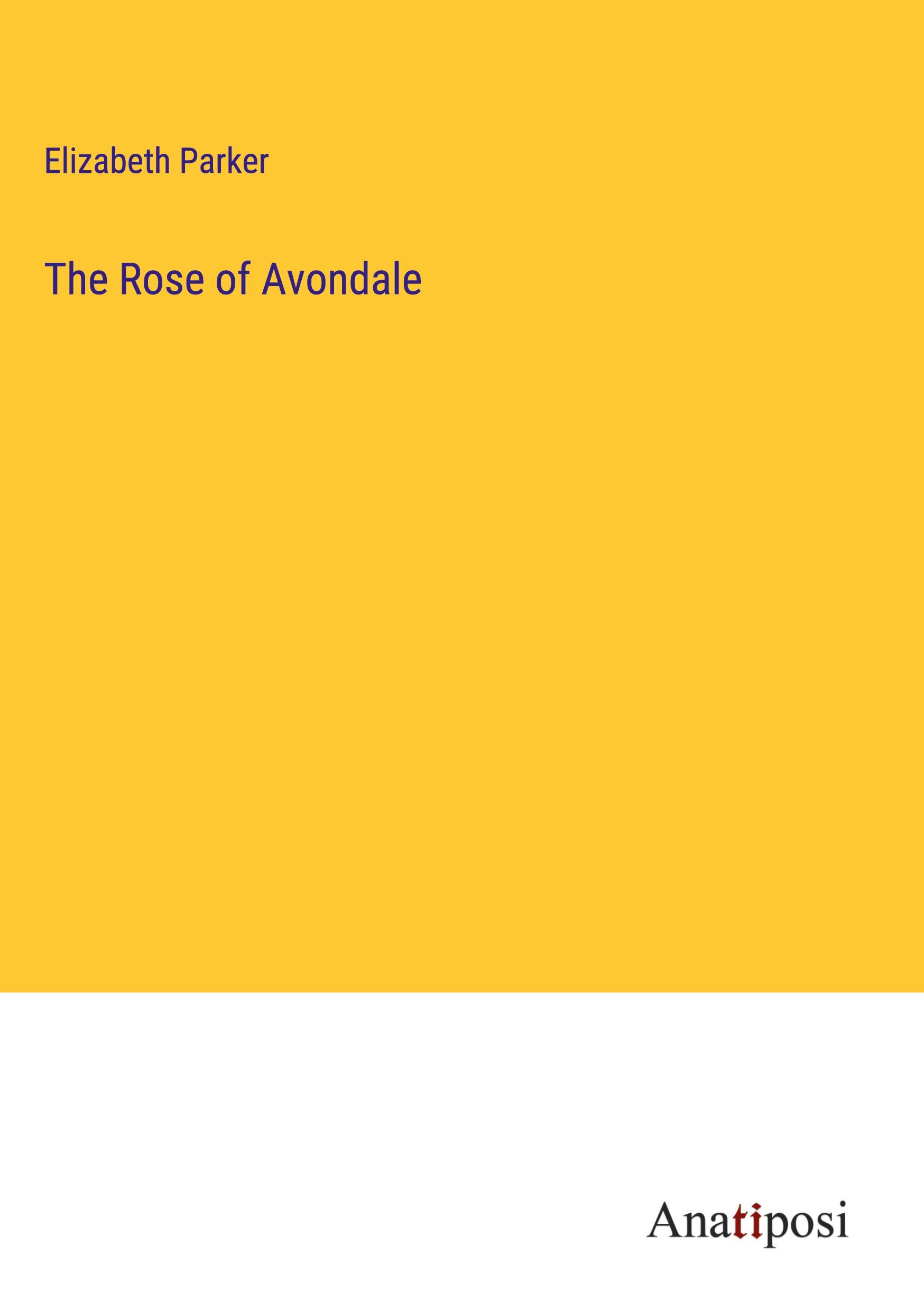 The Rose of Avondale