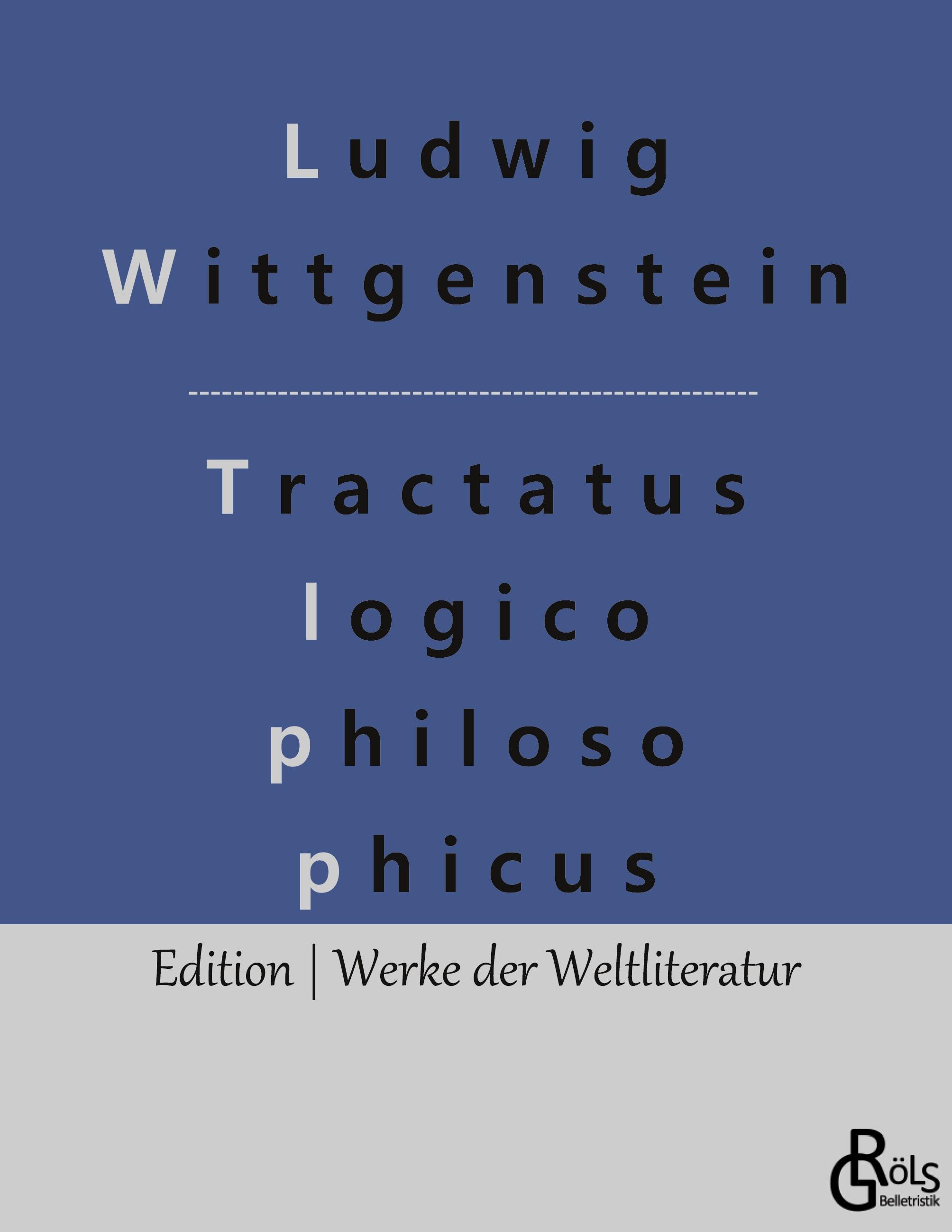 Logisch - philosophische Abhandlung