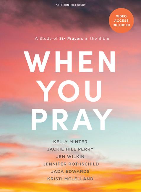 When You Pray - Bible Study Book with Video Access