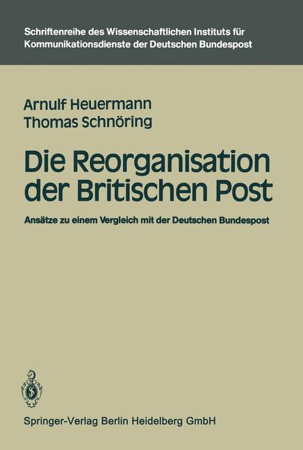 Die Reorganisation der Britischen Post