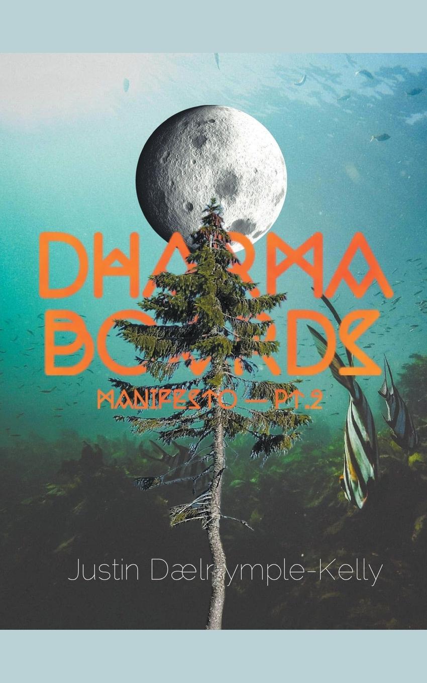 Dharma Boards - Manifesto (Pt. 2)