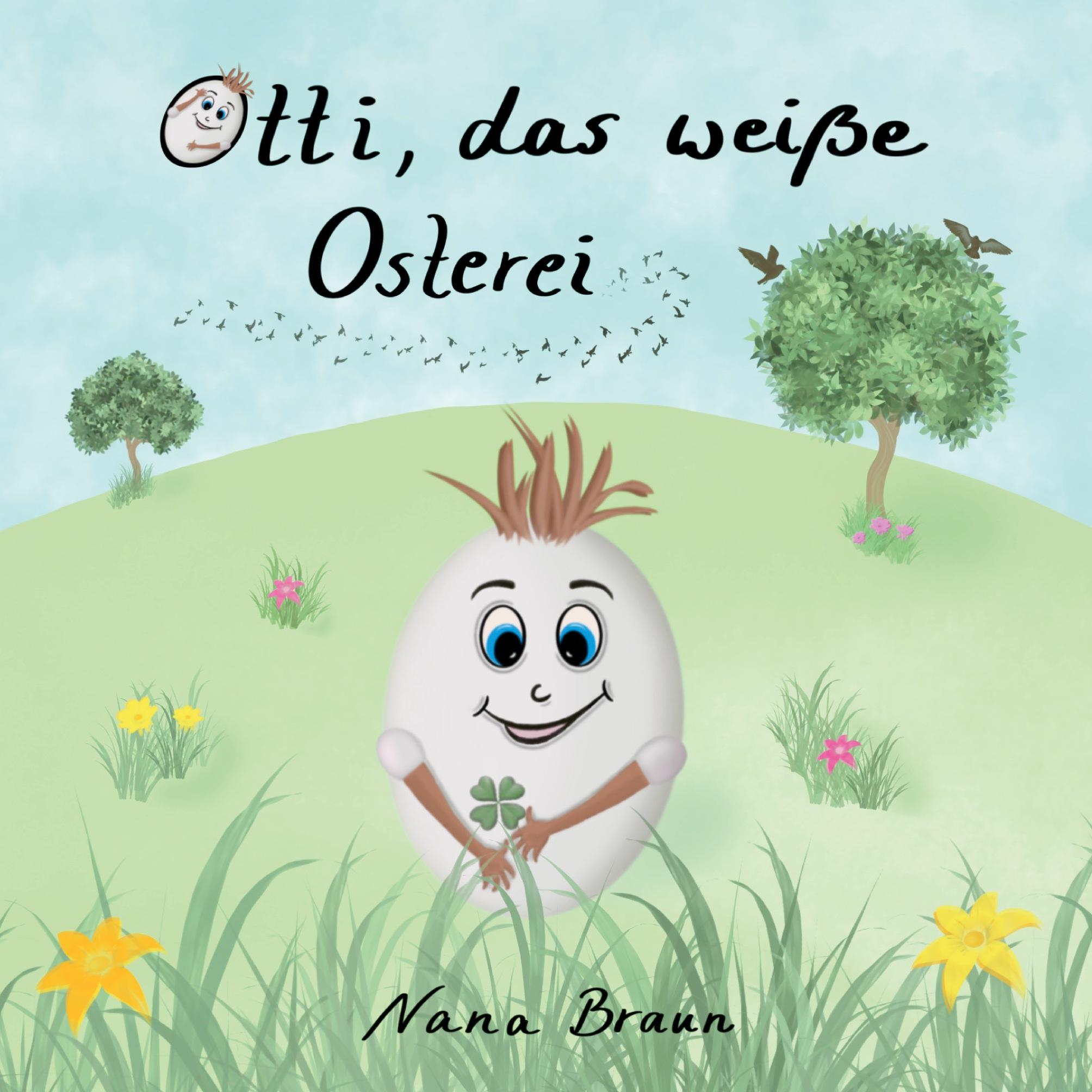 Otti, das weiße Osterei