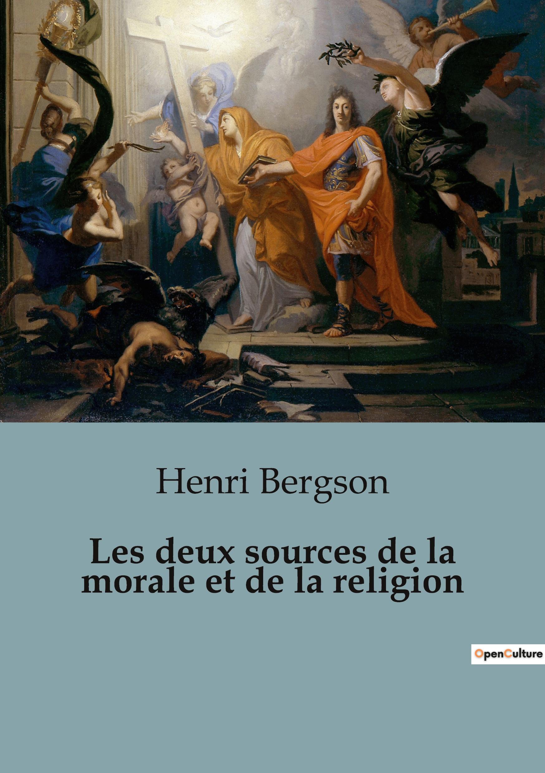 Les deux sources de la morale et de la religion