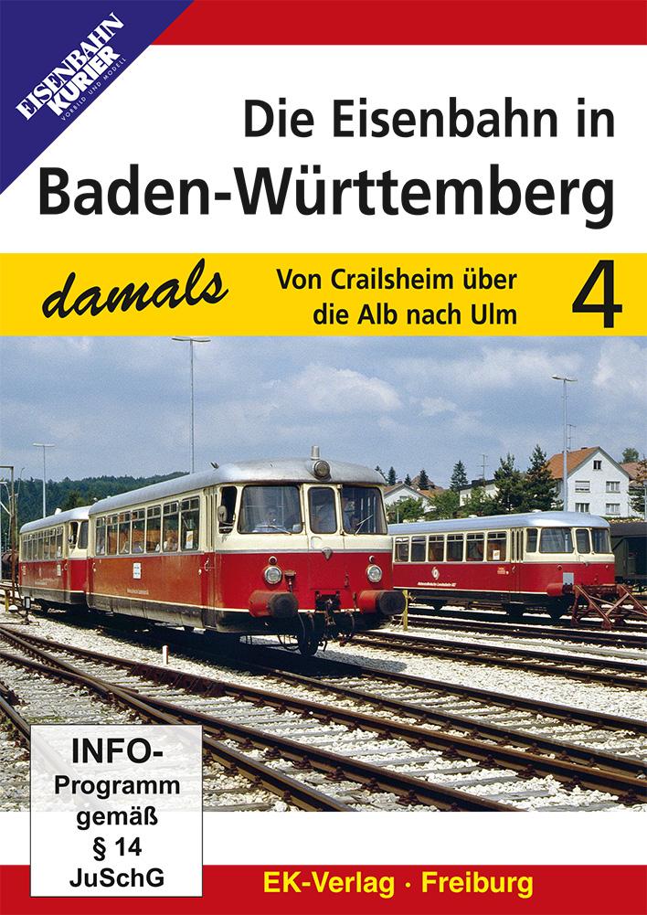 Die Eisenbahn in Baden-Württemberg Teil 4