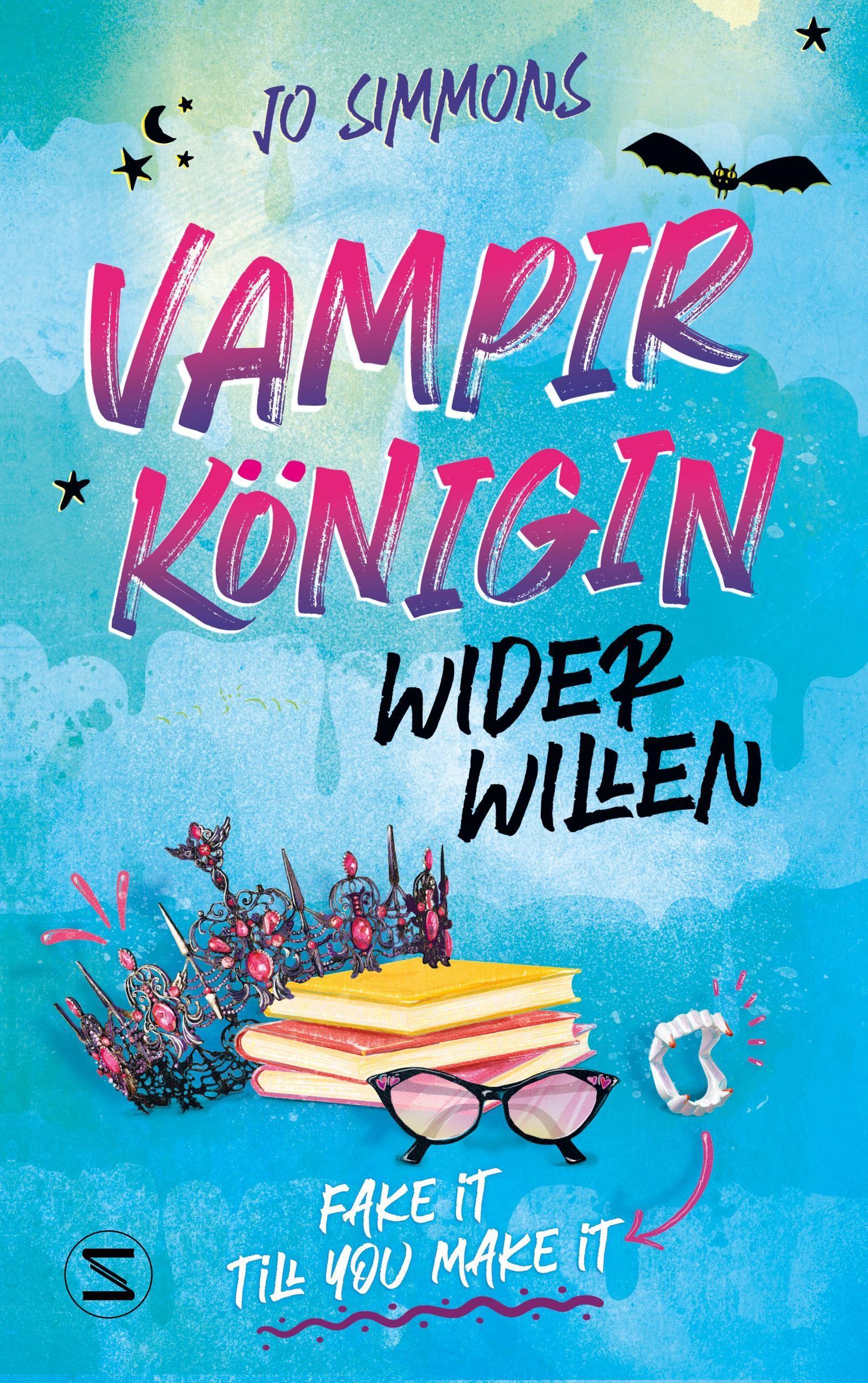 Vampirkönigin wider Willen. Fake it till you make it