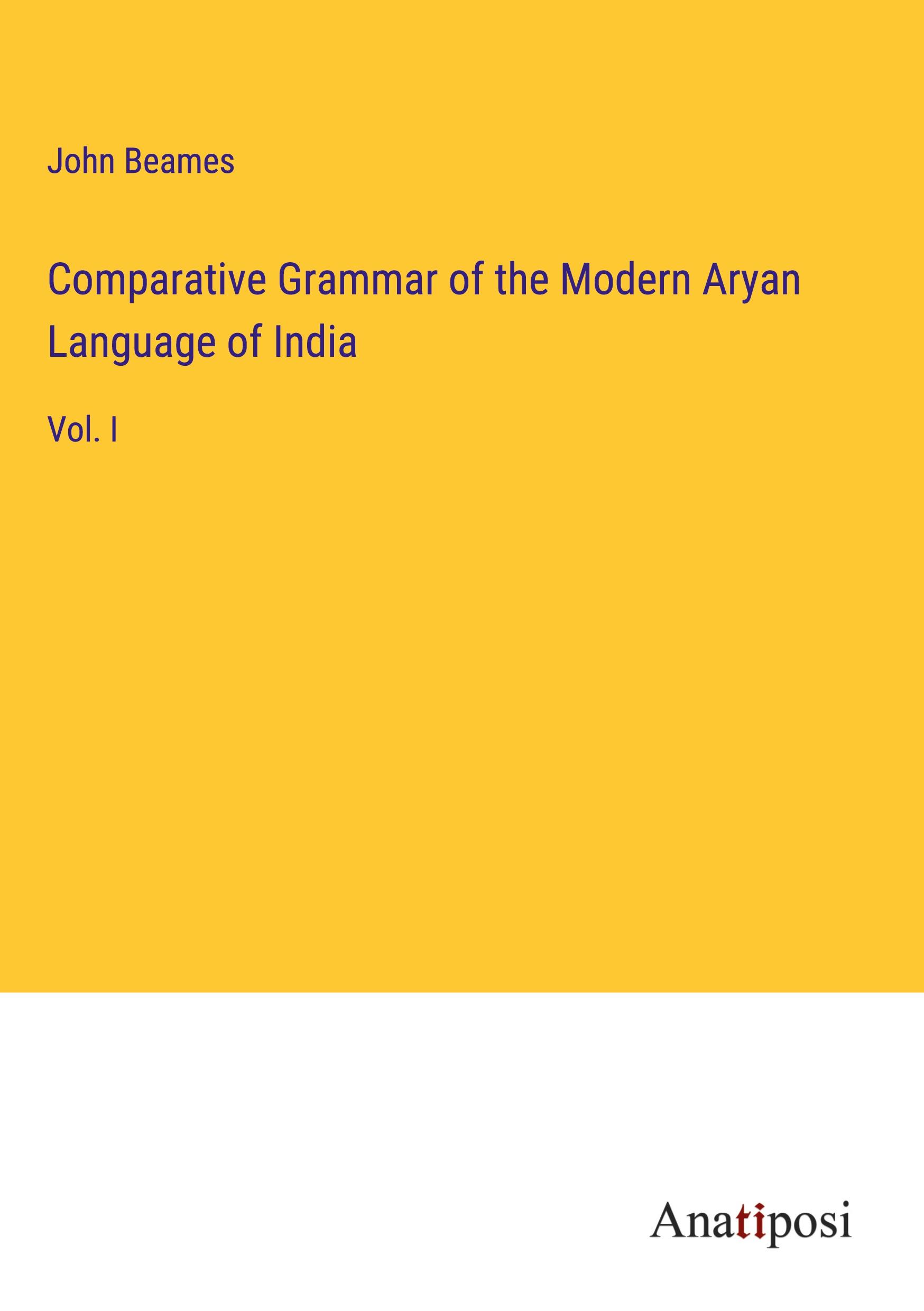 Comparative Grammar of the Modern Aryan Language of India