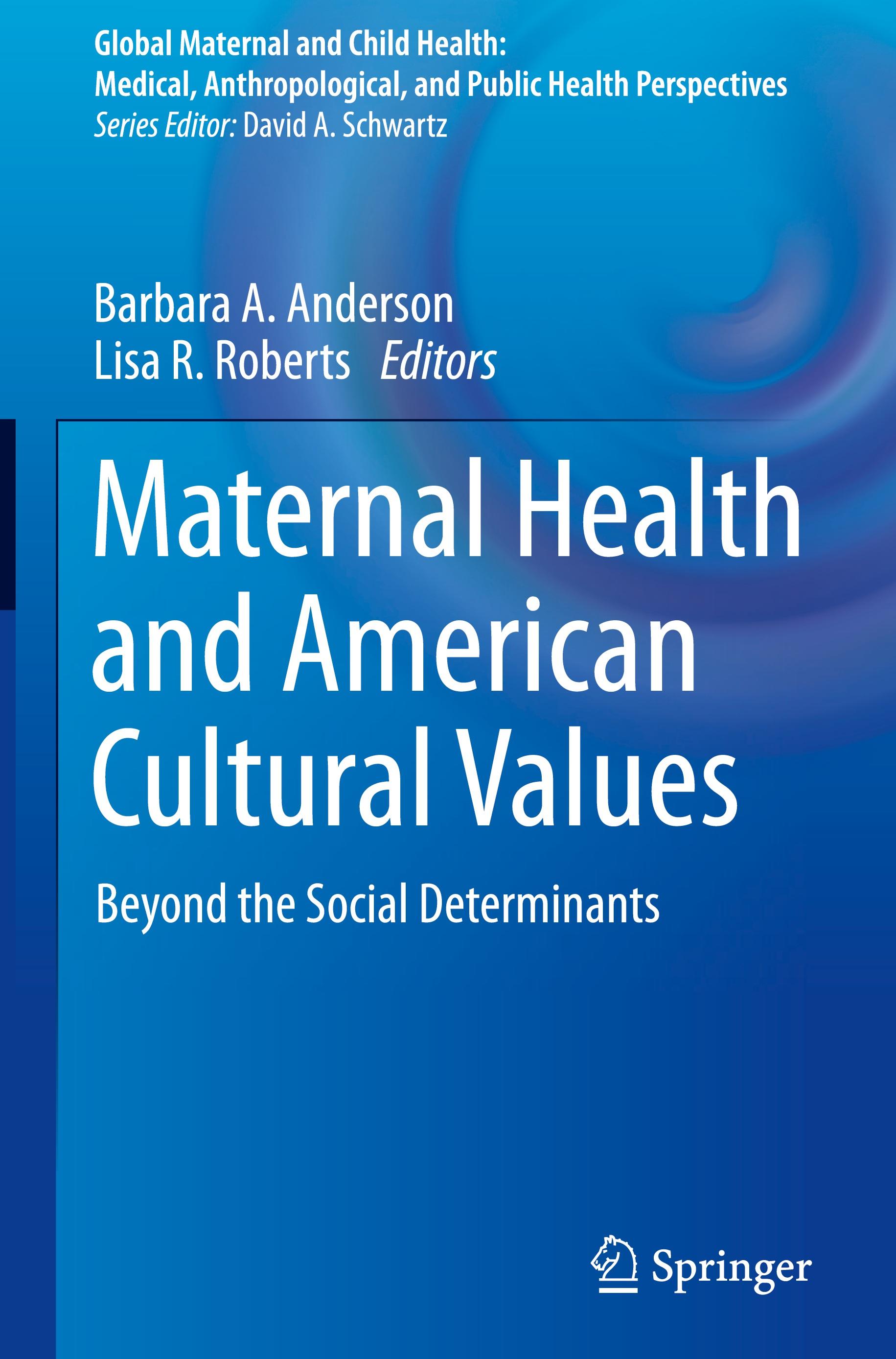 Maternal Health and American Cultural Values