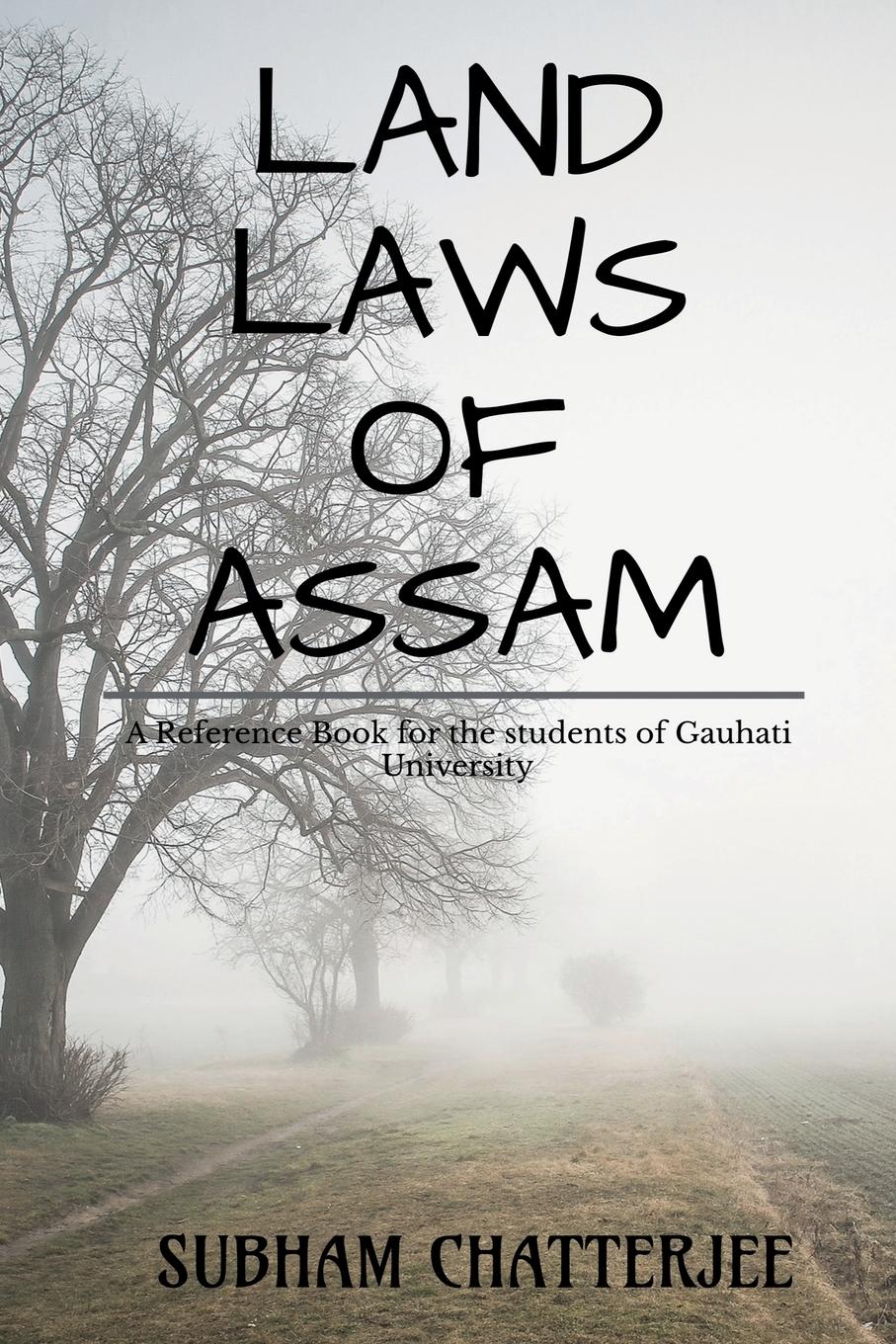 LAND LAWS OF ASSAM