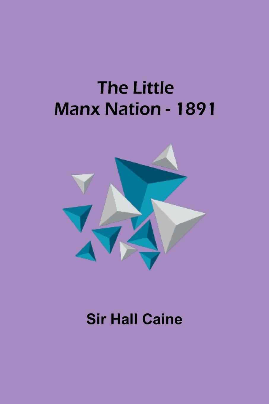 The Little Manx Nation - 1891