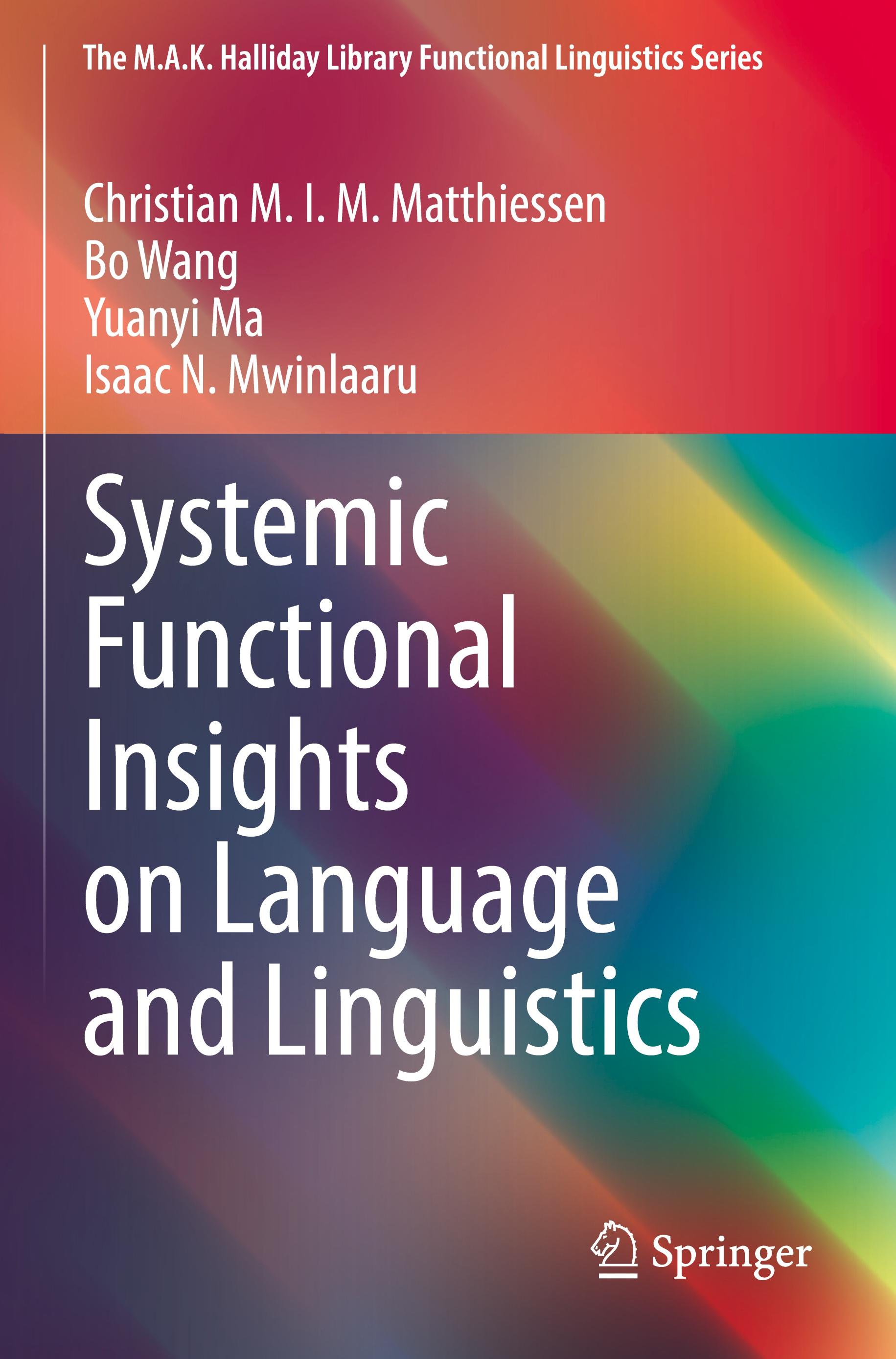 Systemic Functional Insights on Language and Linguistics