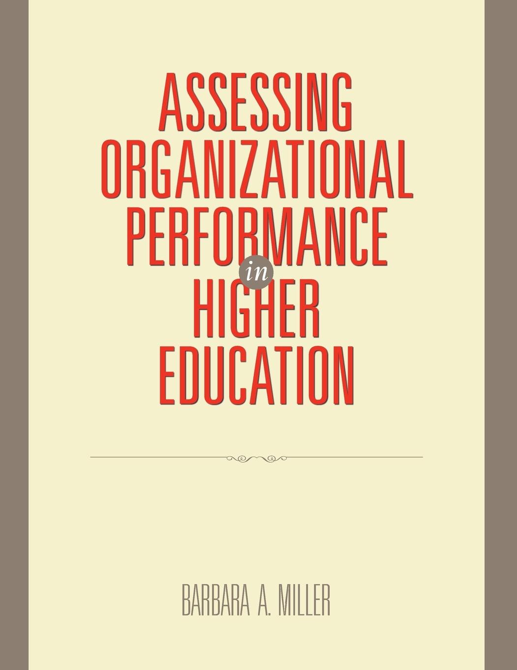 Assessing Organizational Performance in Higher Education