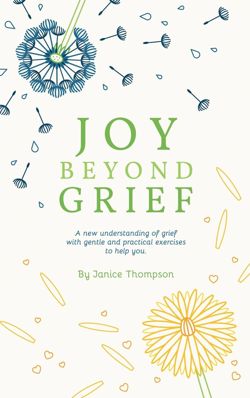 Joy Beyond Grief