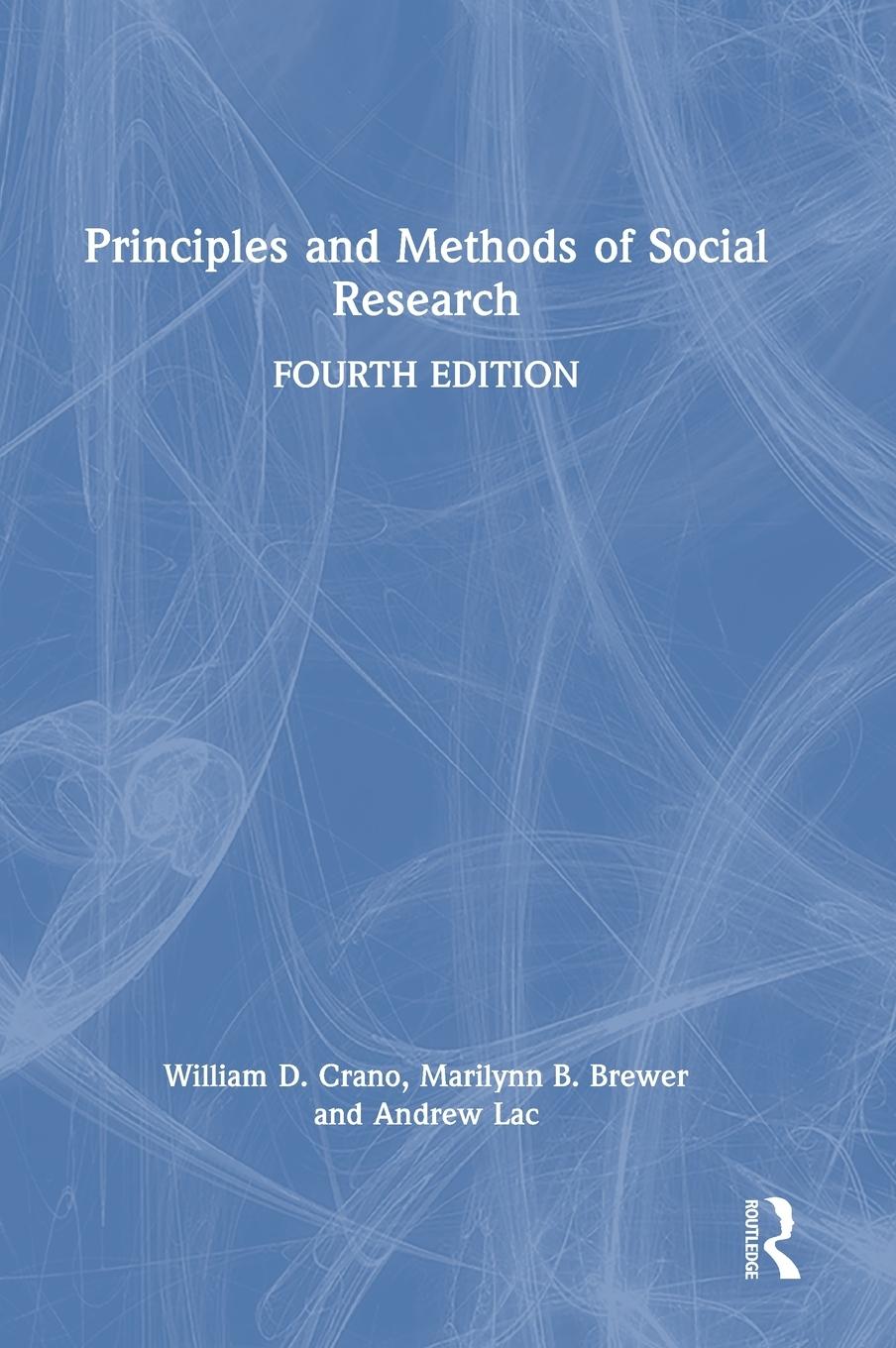 Principles and Methods of Social Research