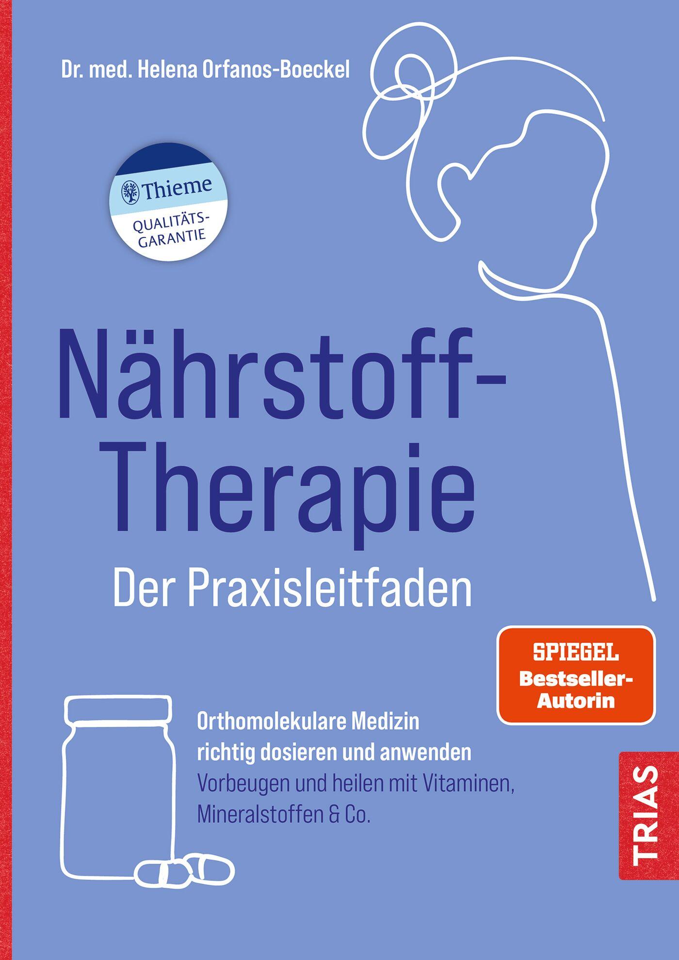 Nährstoff-Therapie - Der Praxisleitfaden