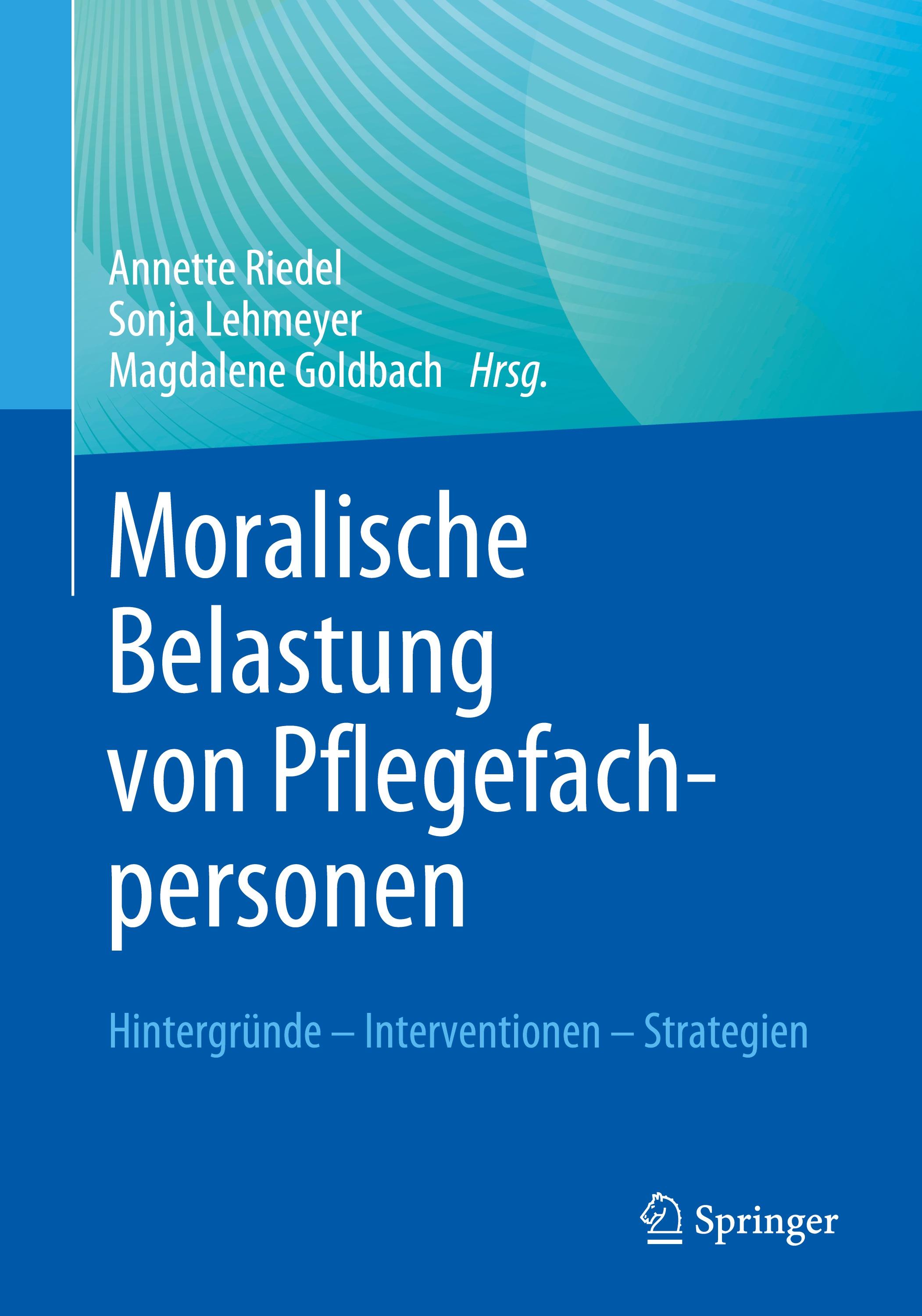 Moralische Belastung von Pflegefachpersonen