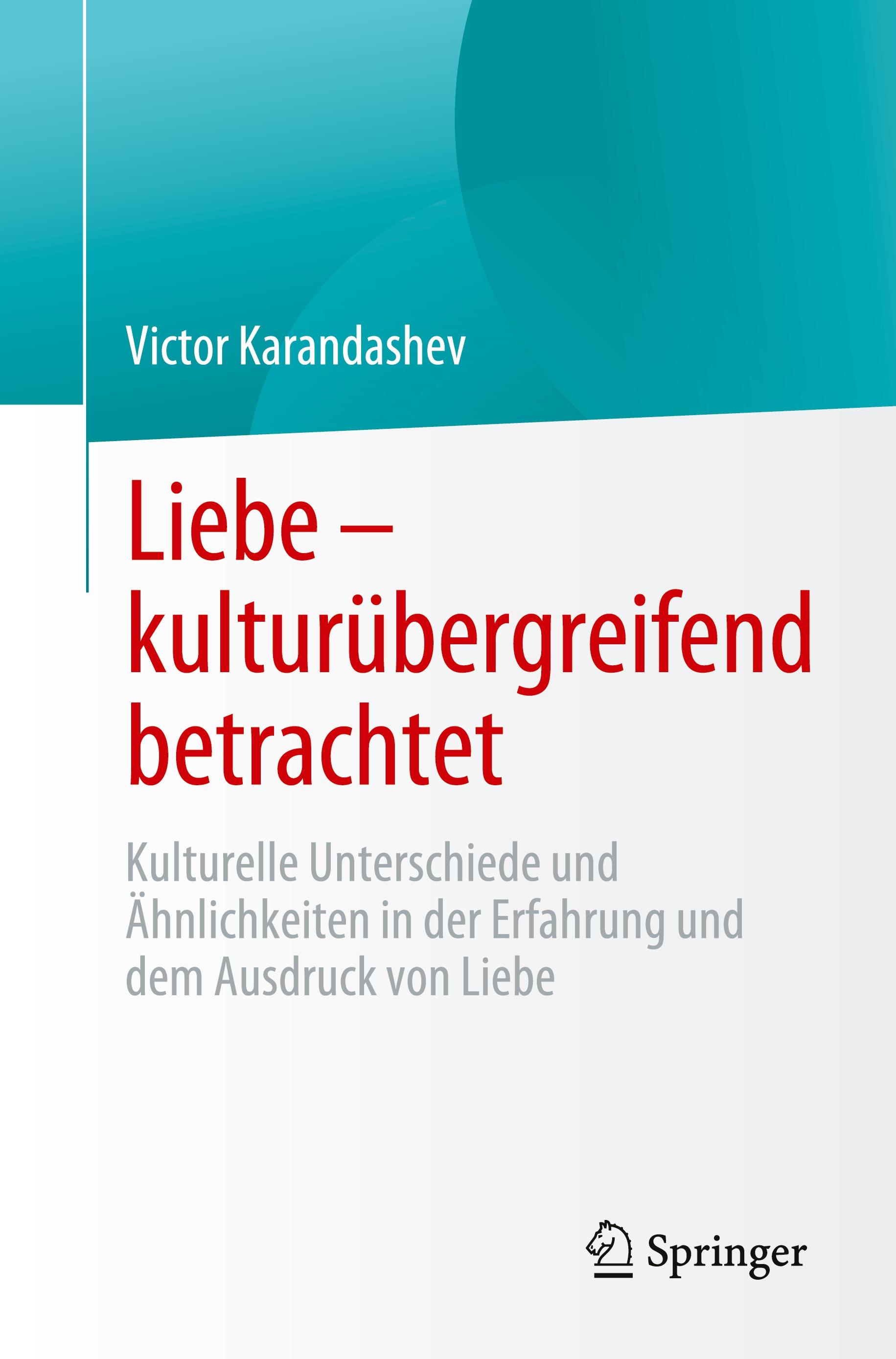 Liebe ¿ kulturübergreifend betrachtet