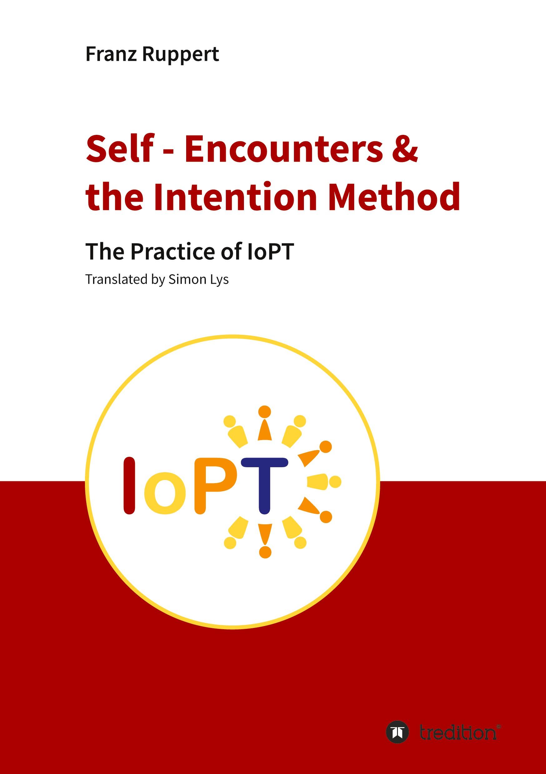 Self - Encounters &  the Intention Method