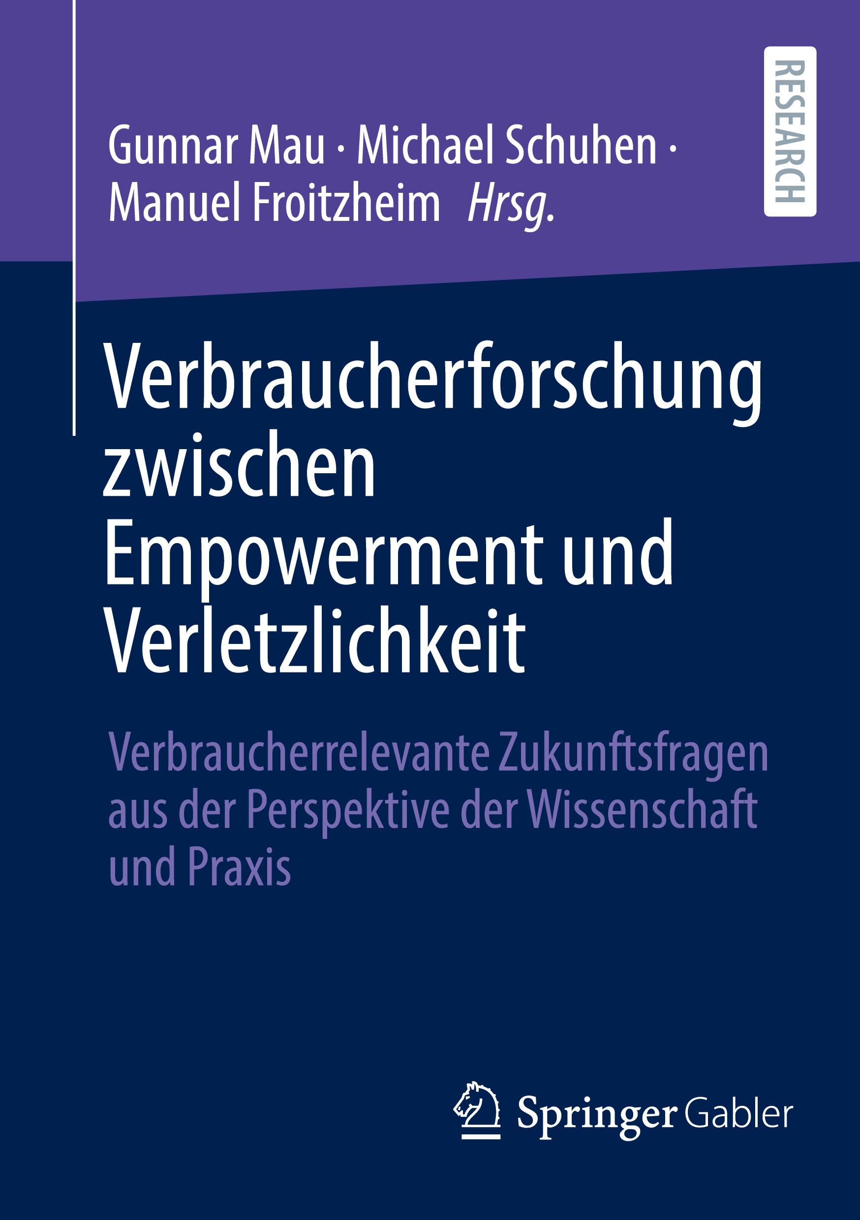 Verbraucherforschung zwischen Empowerment und Verletzlichkeit