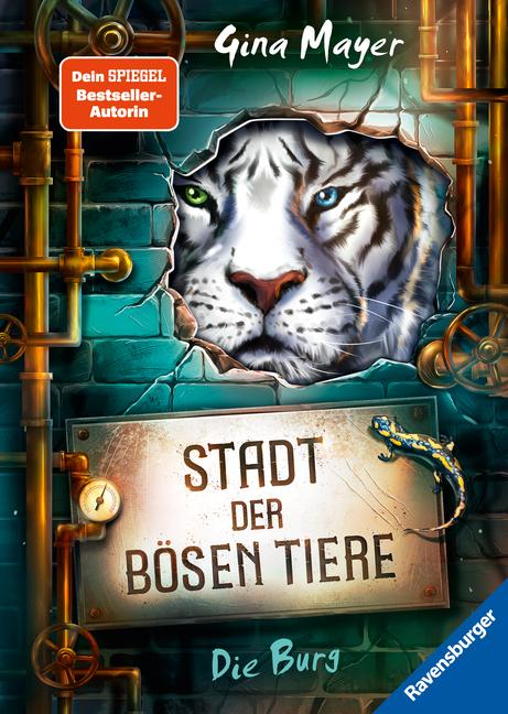 Stadt der bösen Tiere, Band 1: Die Burg (Tier-Fantasy ab 10 Jahre von Bestseller-Autorin Gina Mayer)