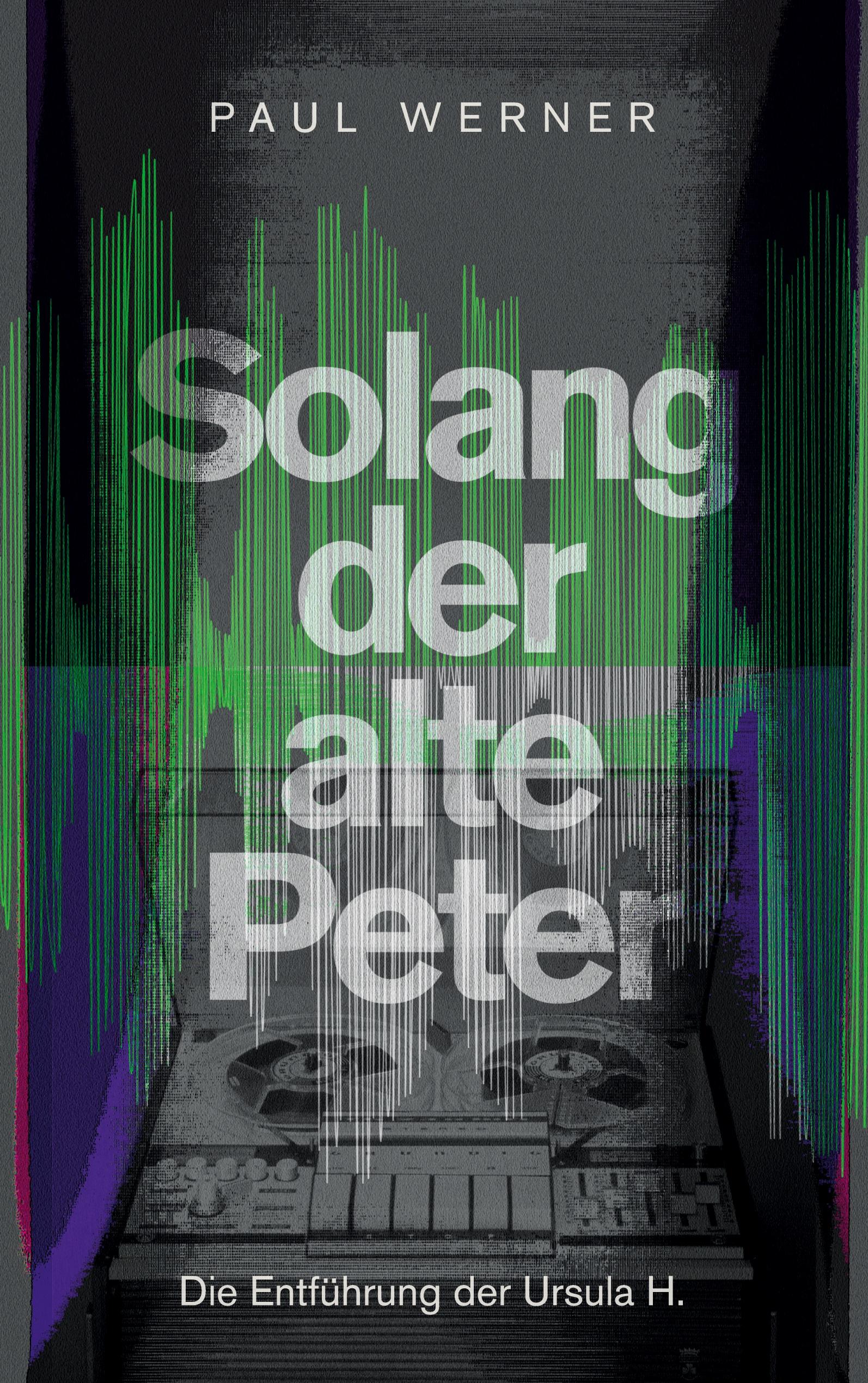 Solang der alte Peter