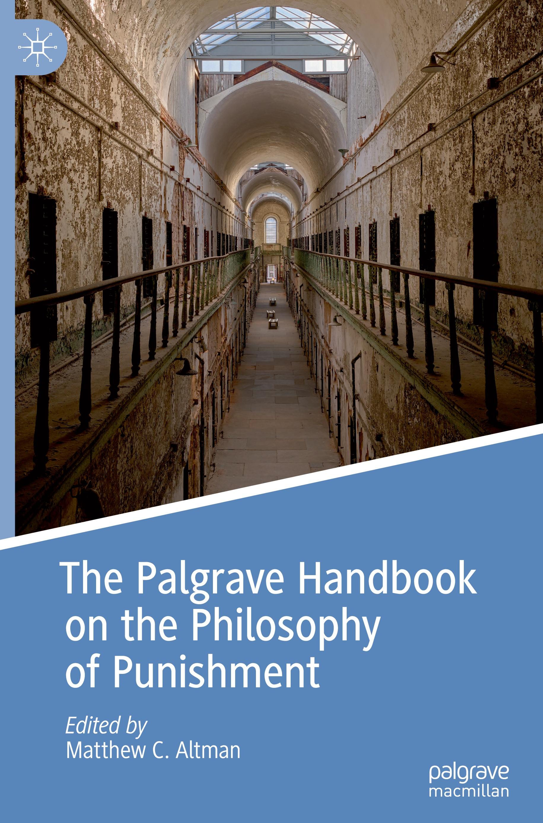 The Palgrave Handbook on the Philosophy of Punishment