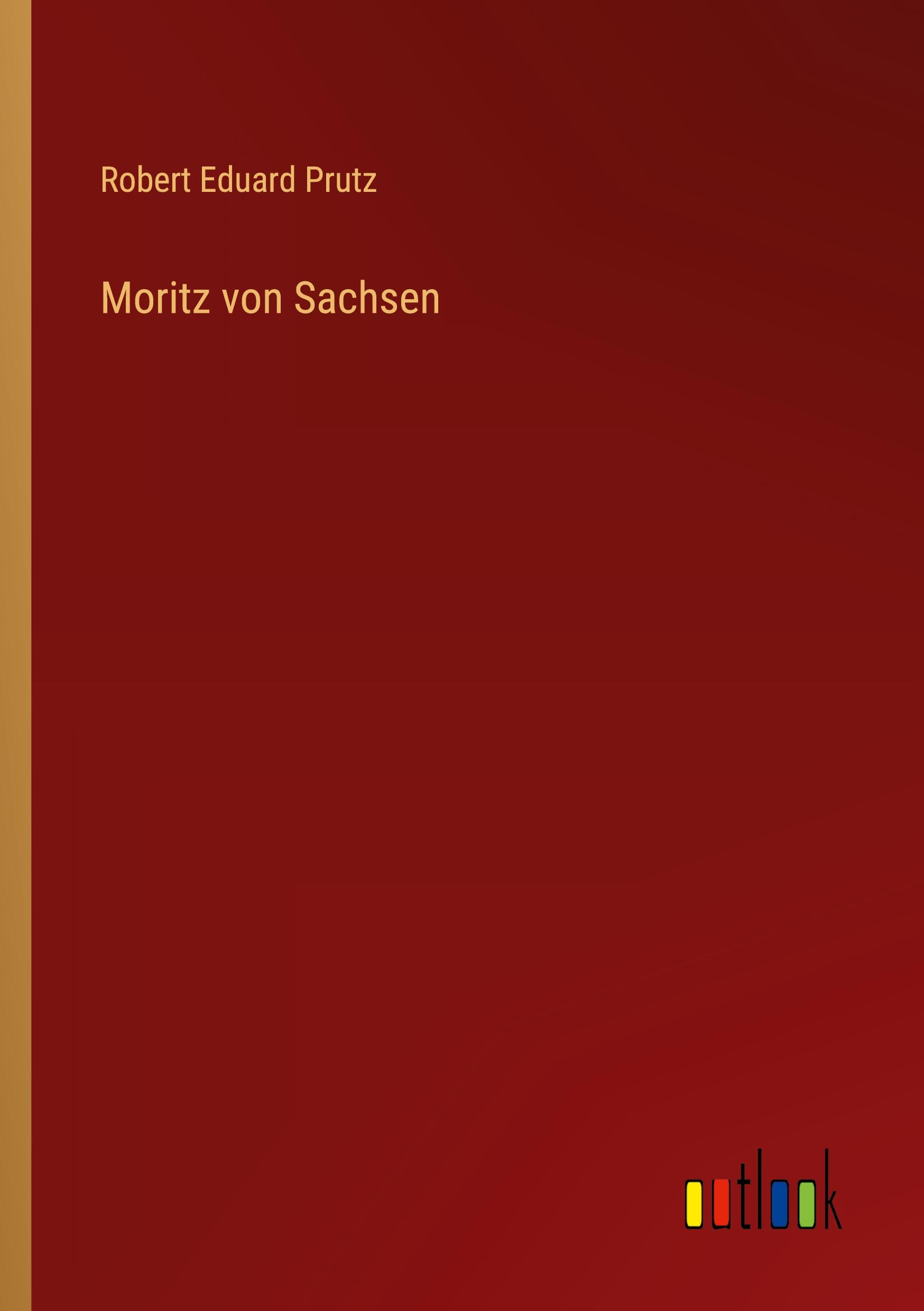 Moritz von Sachsen