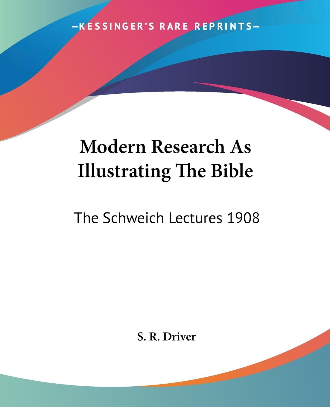 Modern Research As Illustrating The Bible