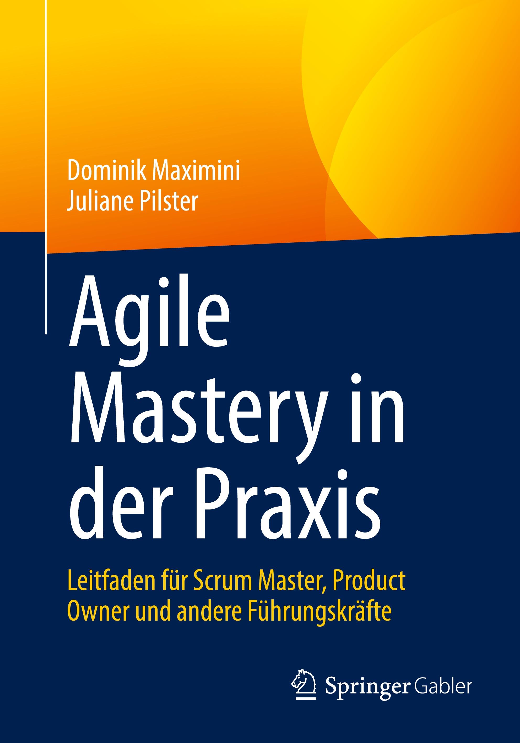 Agile Mastery in der Praxis