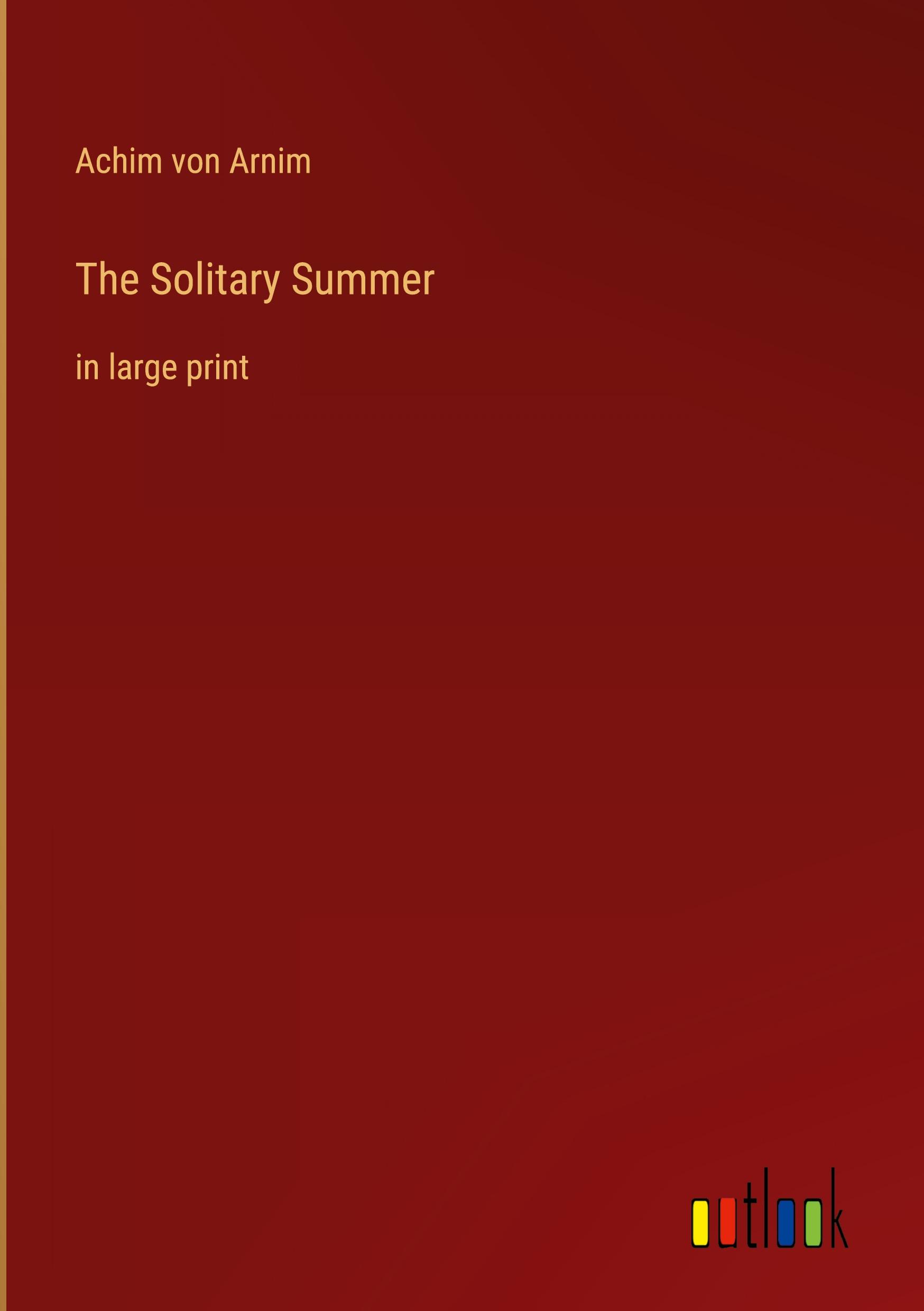 The Solitary Summer