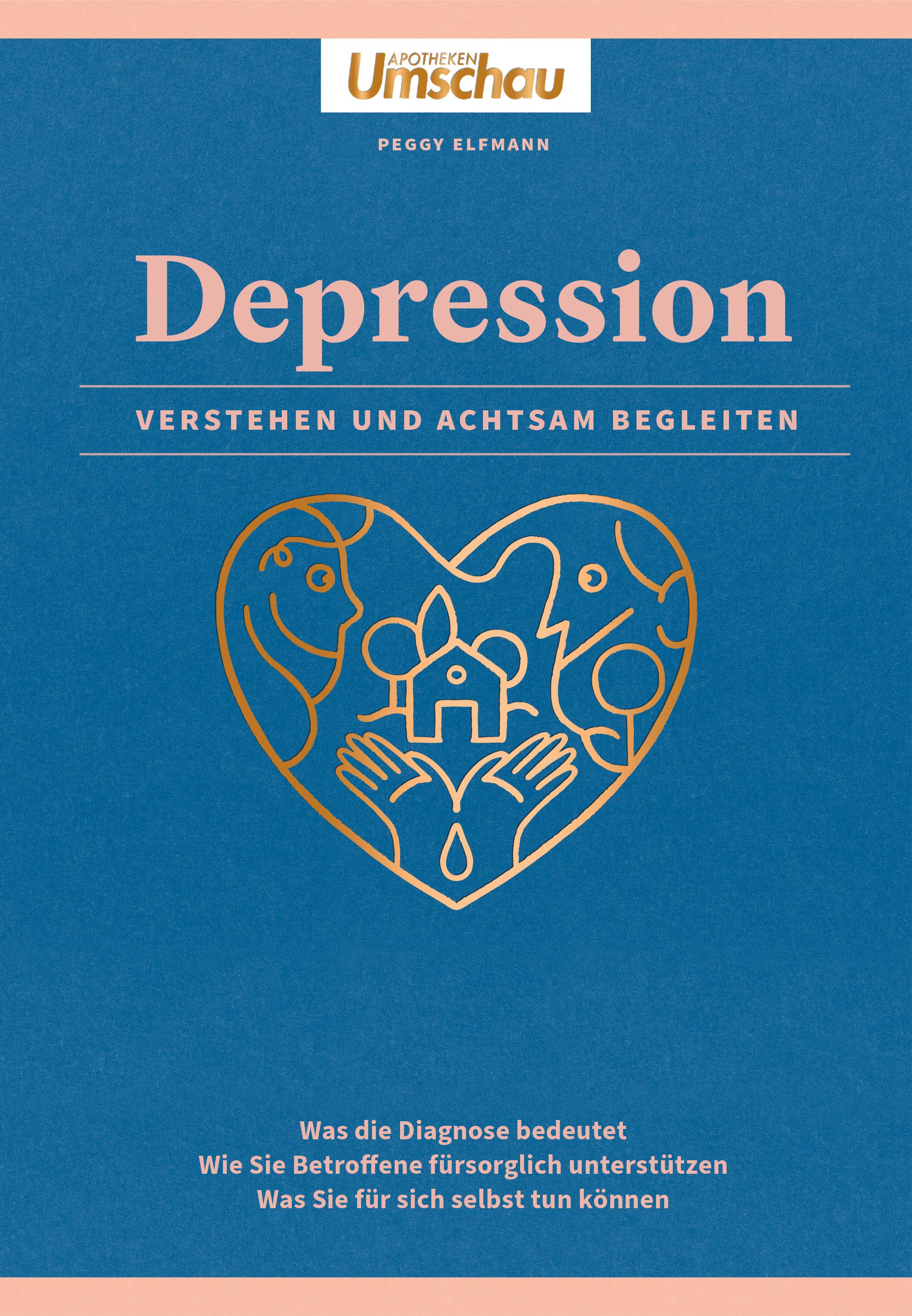 Apotheken Umschau: Depression. Verstehen und achtsam begleiten