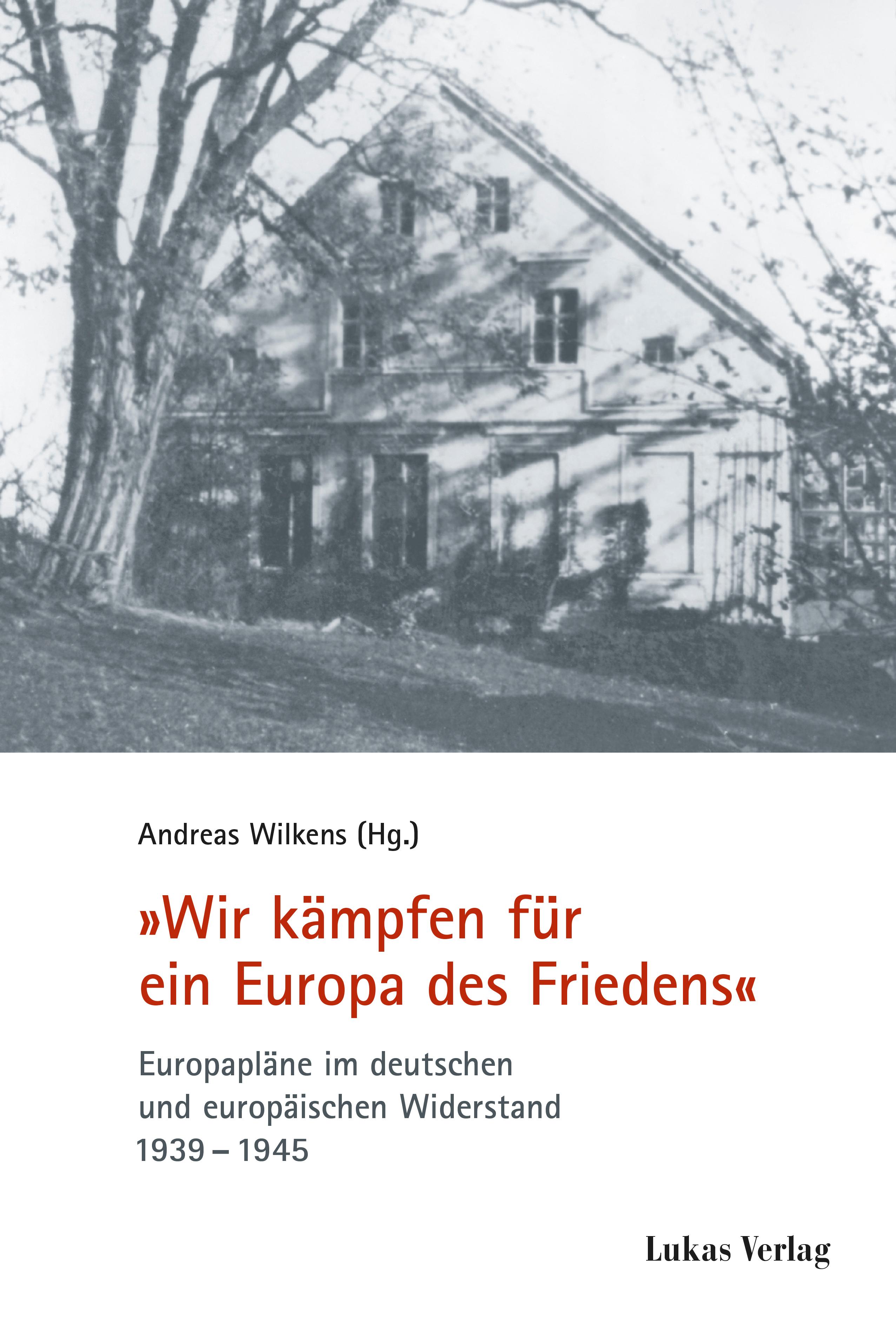 "Wir kämpfen für ein Europa des Friedens"