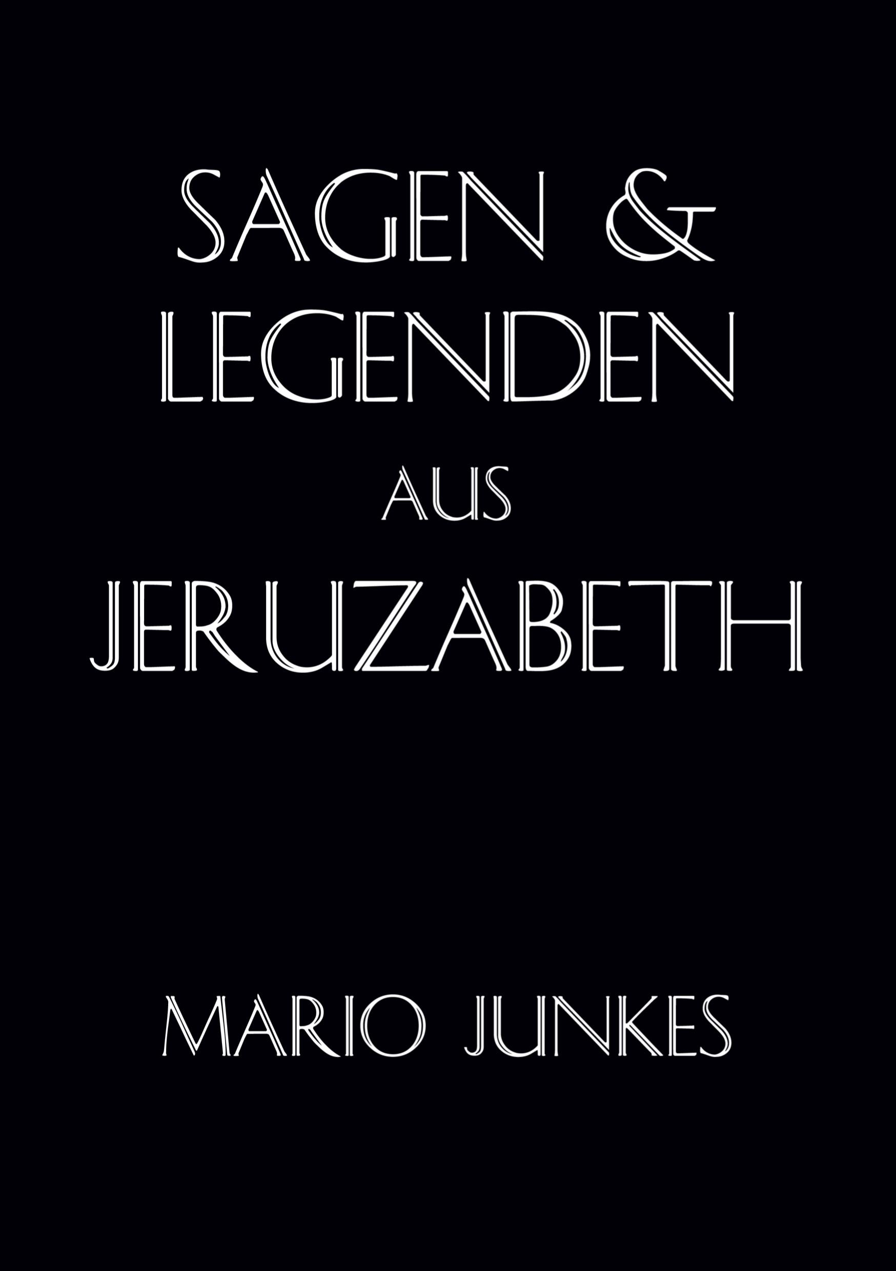 Sagen und Legenden aus Jeruzabeth