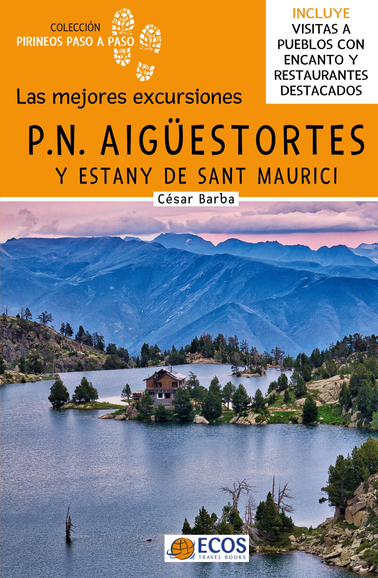 Parque Nacional de Aigüestortes y Estany de Sant Maurici