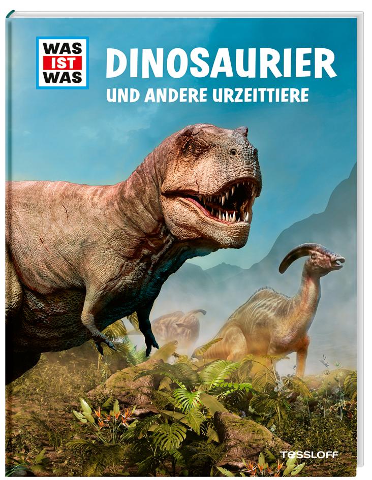 WAS IST WAS Dinosaurier und andere Urzeittiere