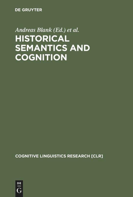 Historical Semantics and Cognition