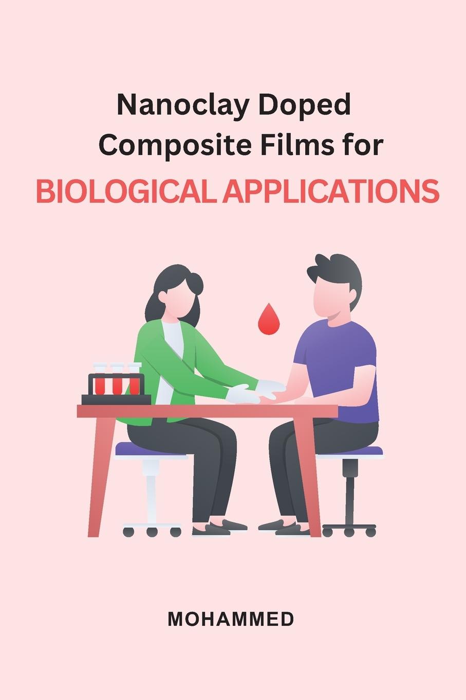 Nanoclay Doped Composite Films for Biological Applications