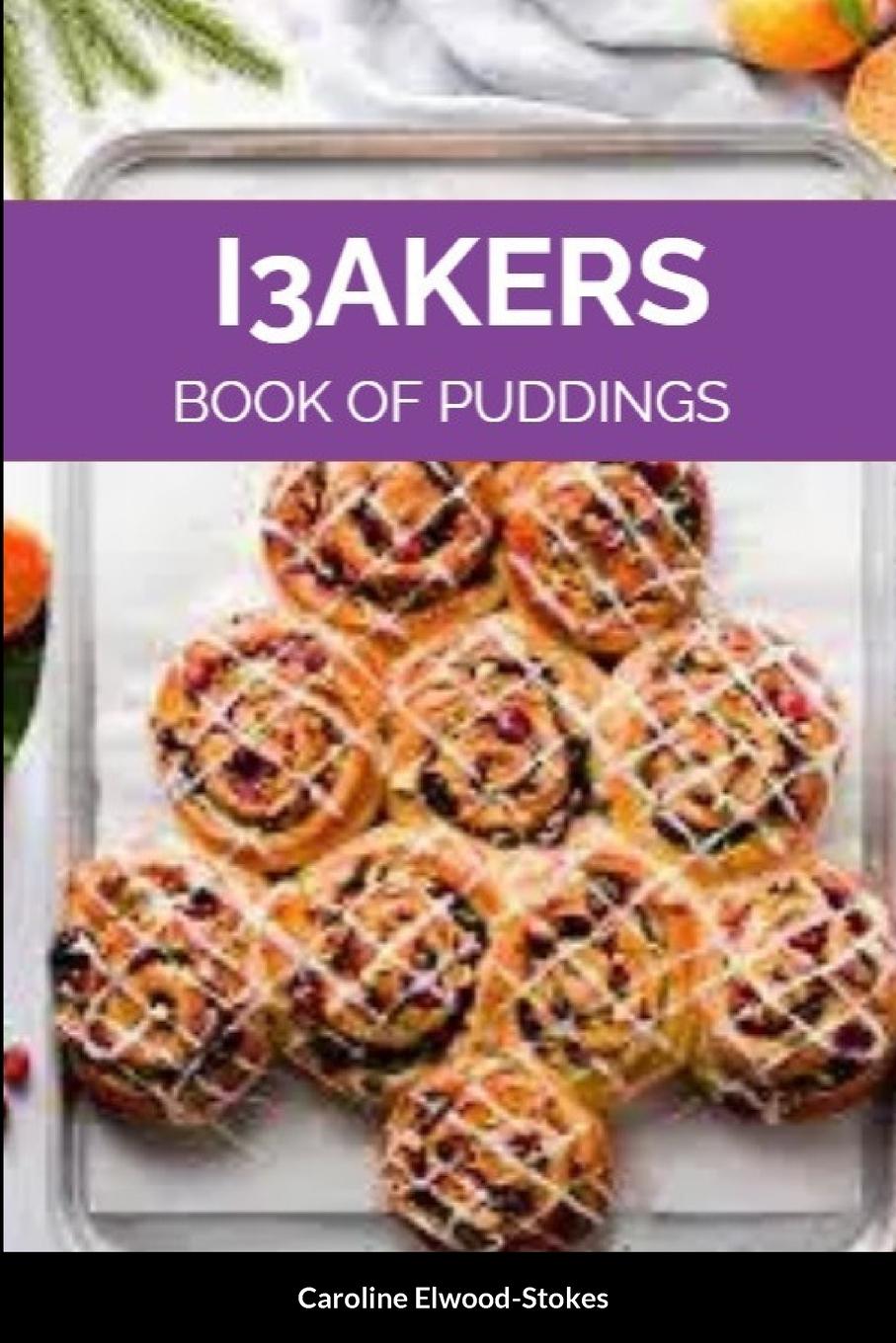 I3AKERS Book of Puddings