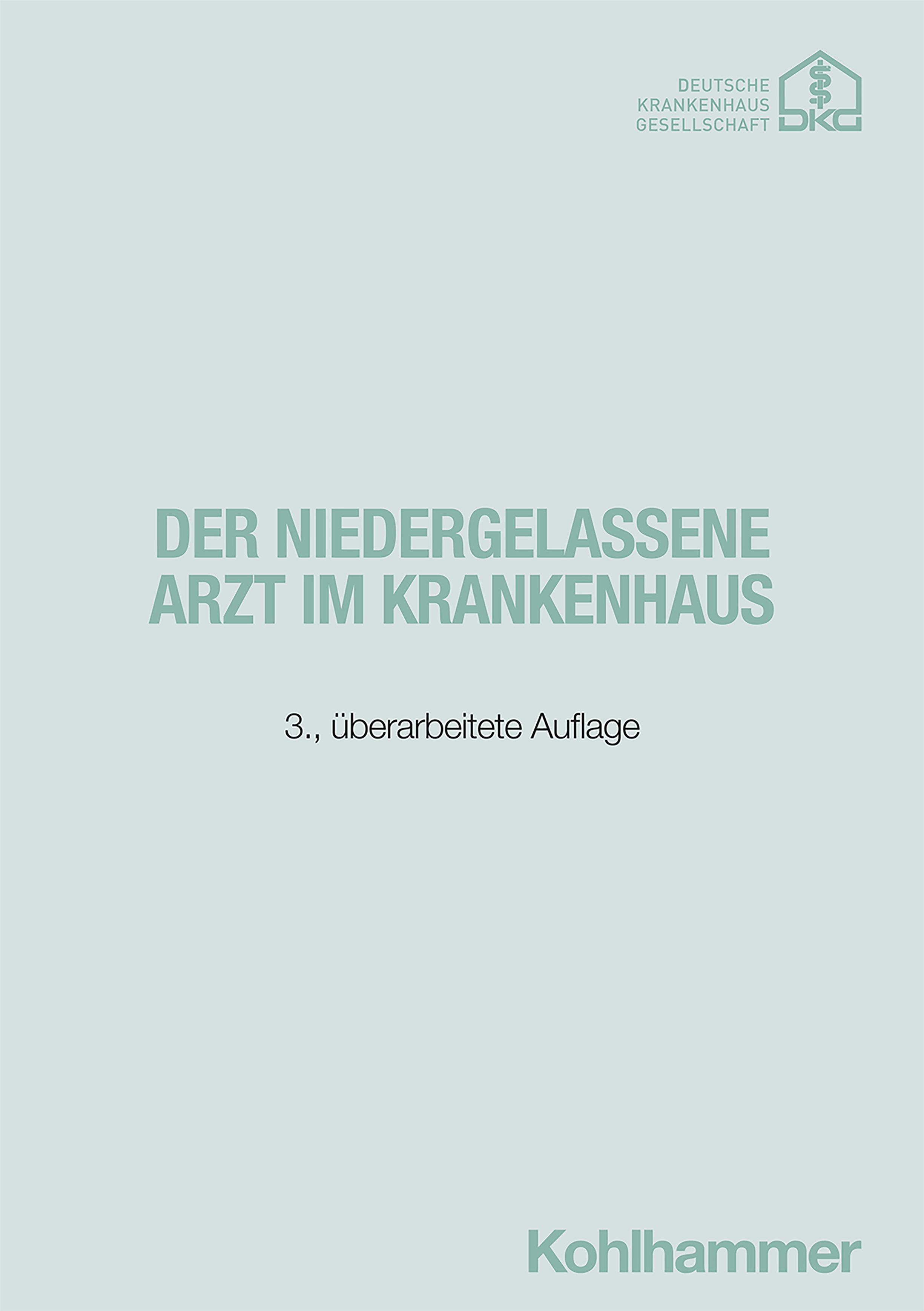 Der niedergelassene Arzt im Krankenhaus