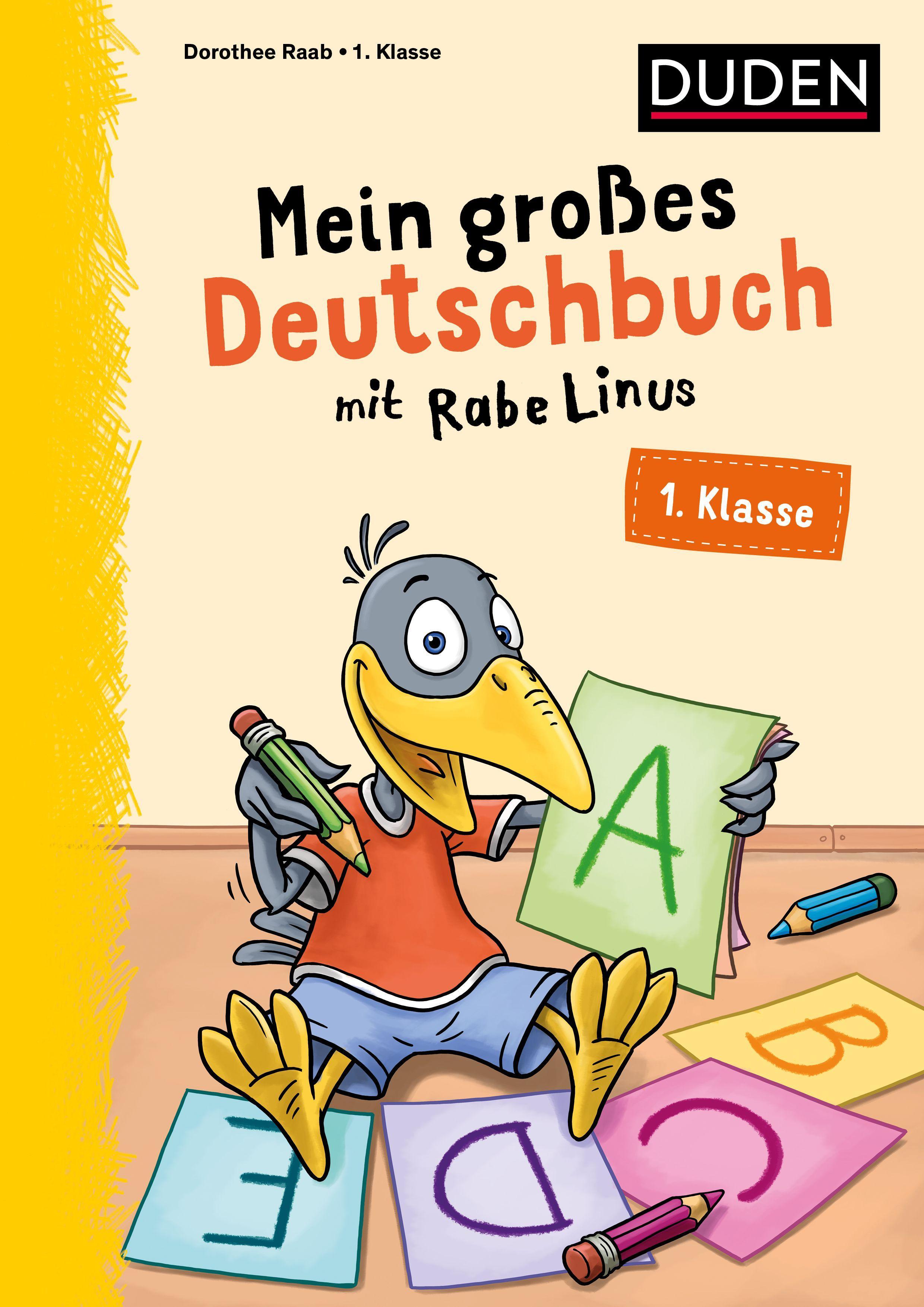 Mein großes Deutschbuch mit Rabe Linus - 1. Klasse