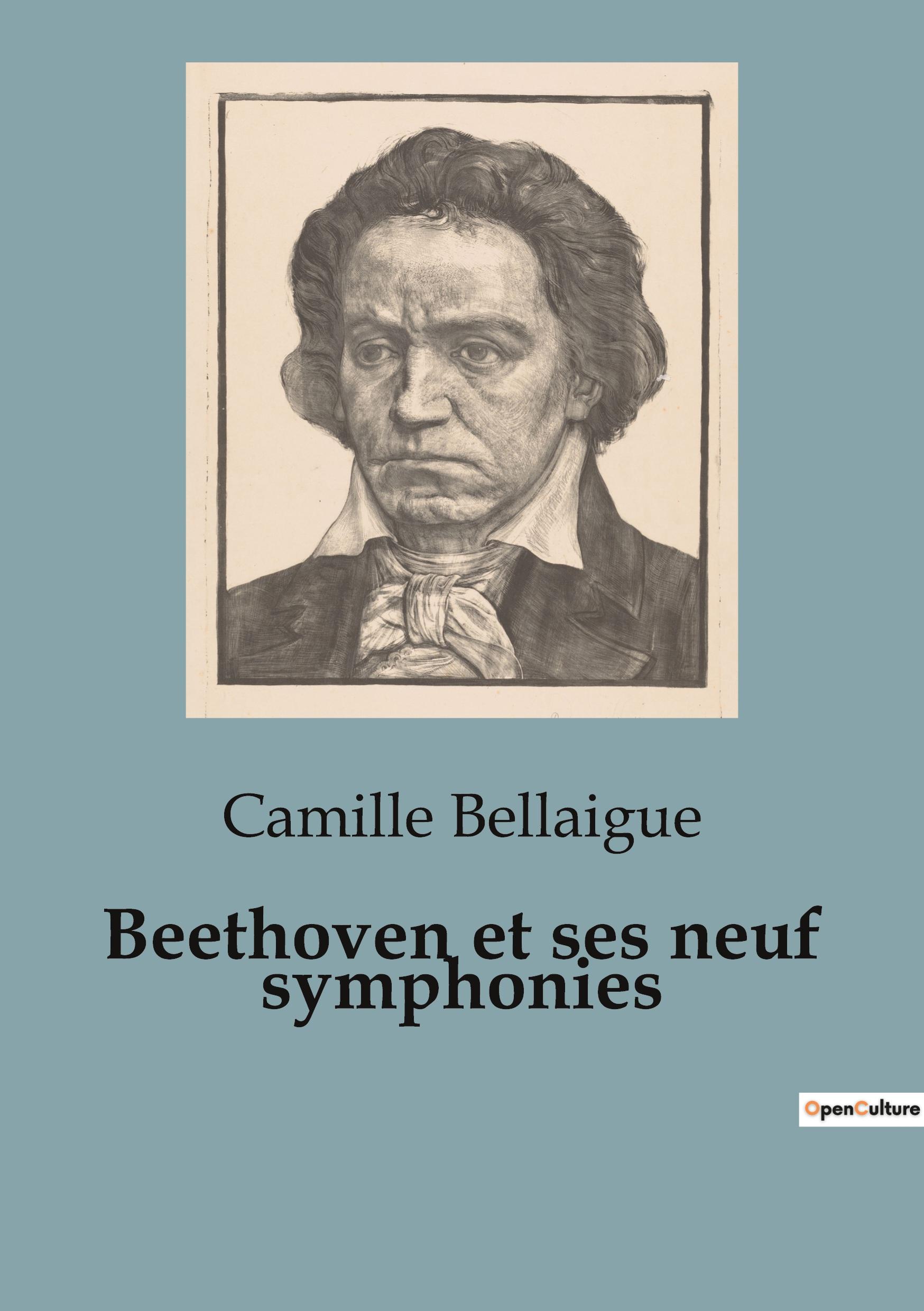 Beethoven et ses neuf symphonies