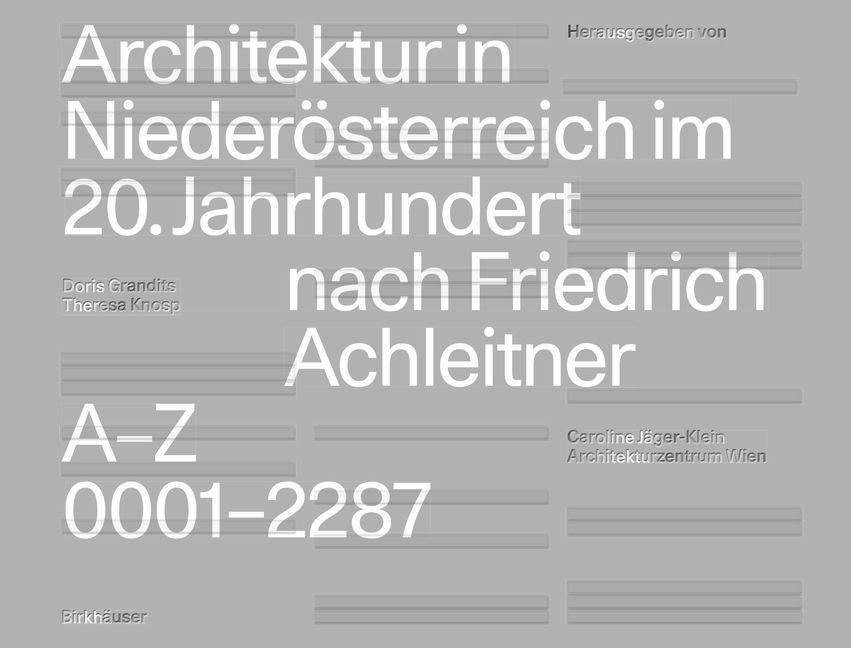 Architektur in Niederösterreich im 20. Jahrhundert nach Friedrich Achleitner