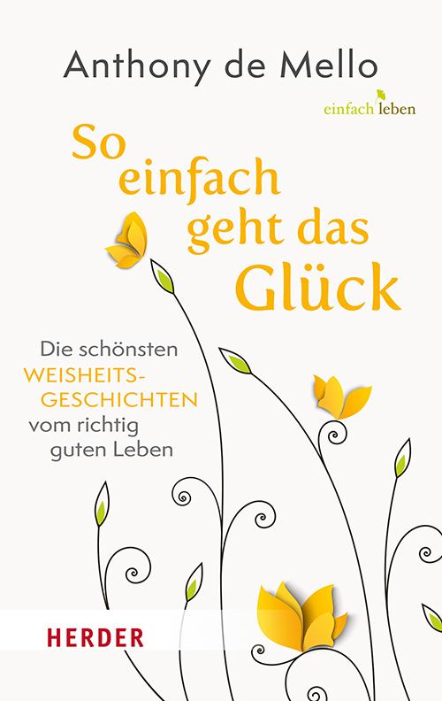 So einfach geht das Glück