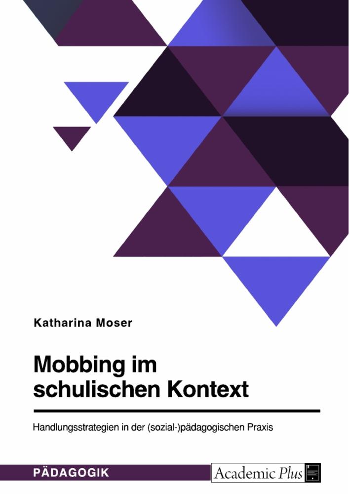 Mobbing im schulischen Kontext