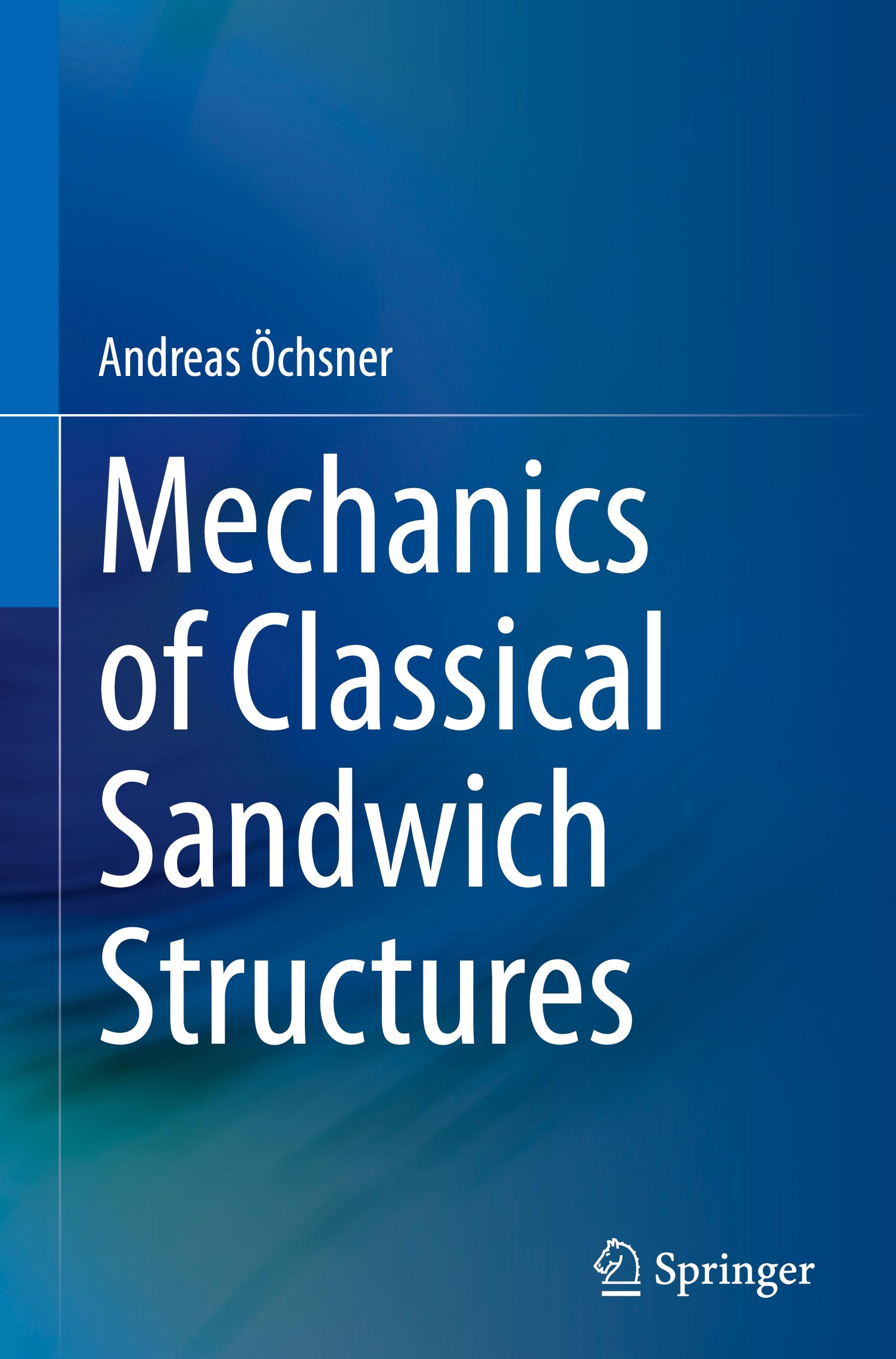 Mechanics of Classical Sandwich Structures